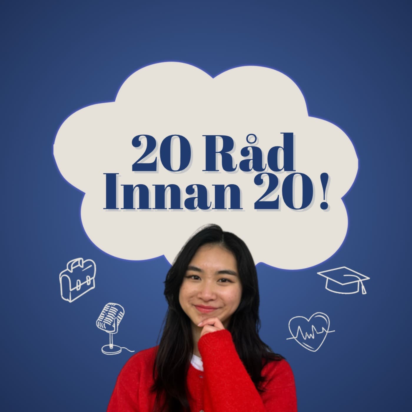 20 råd innan 20! - Podcasts