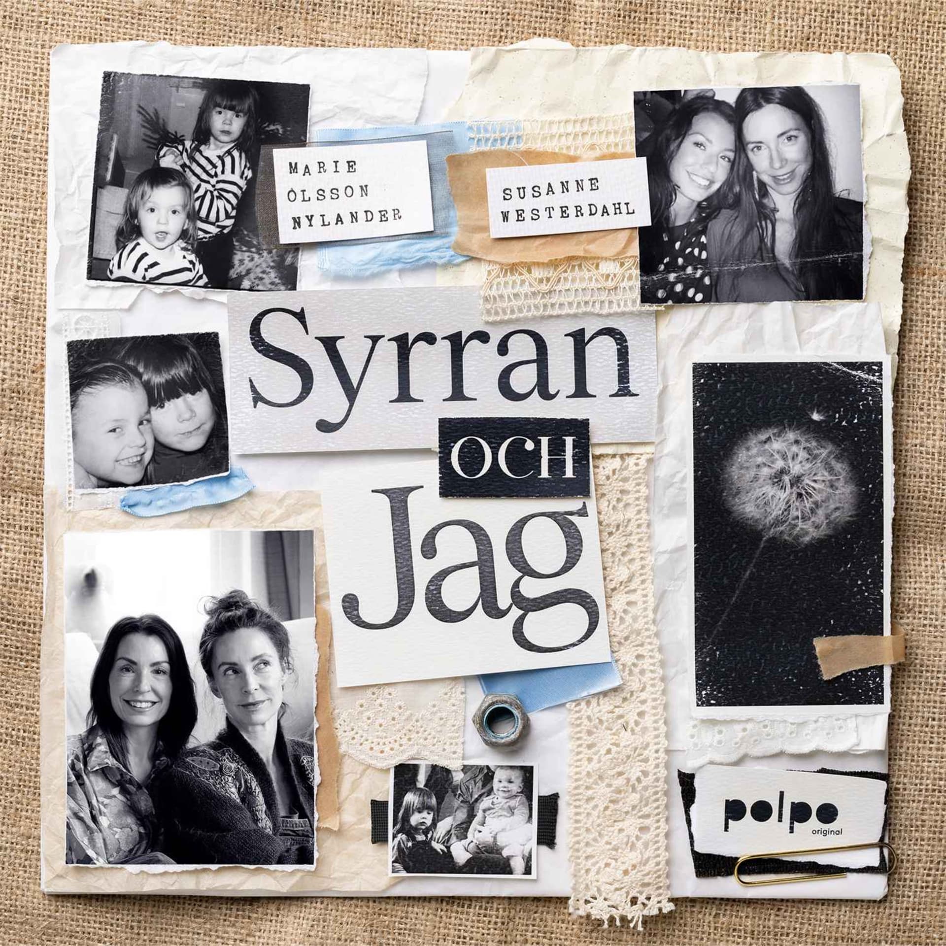 Syrran och Jag - Podcasts