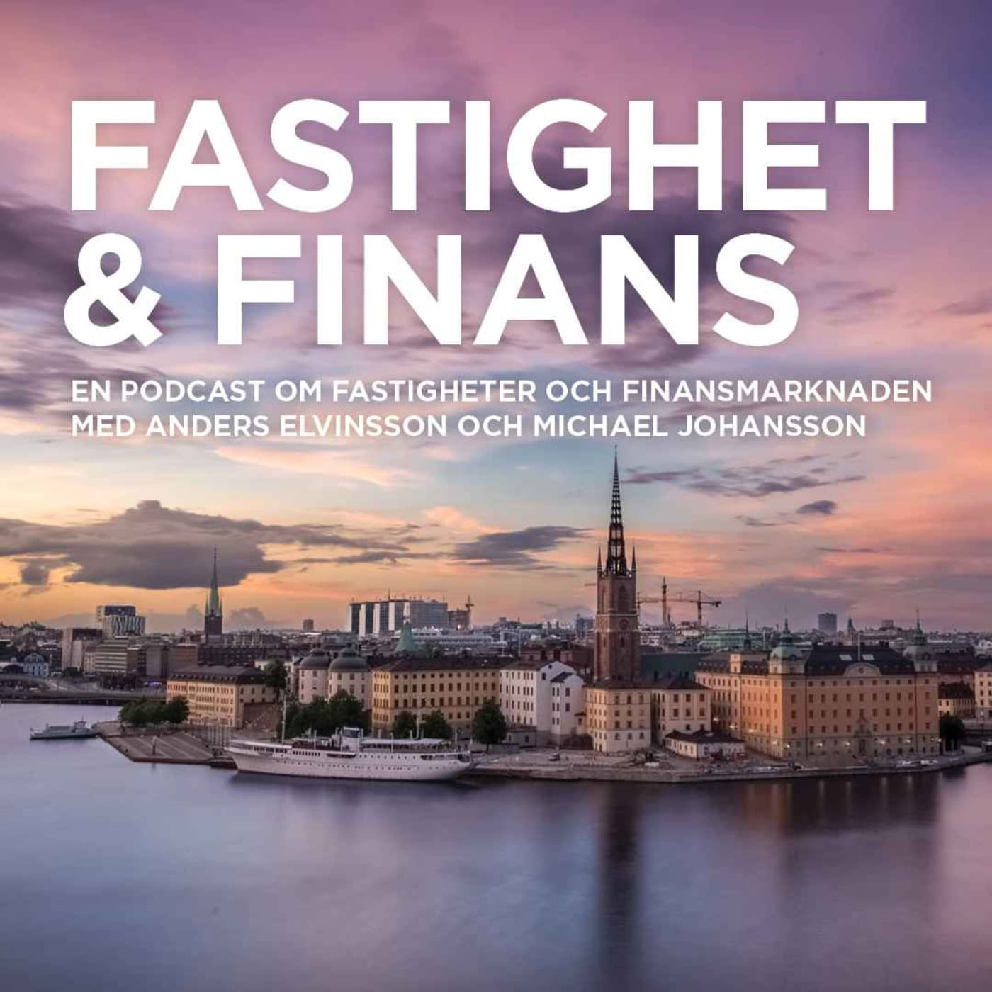 Fastighet & Finans Podcast - Podcasts