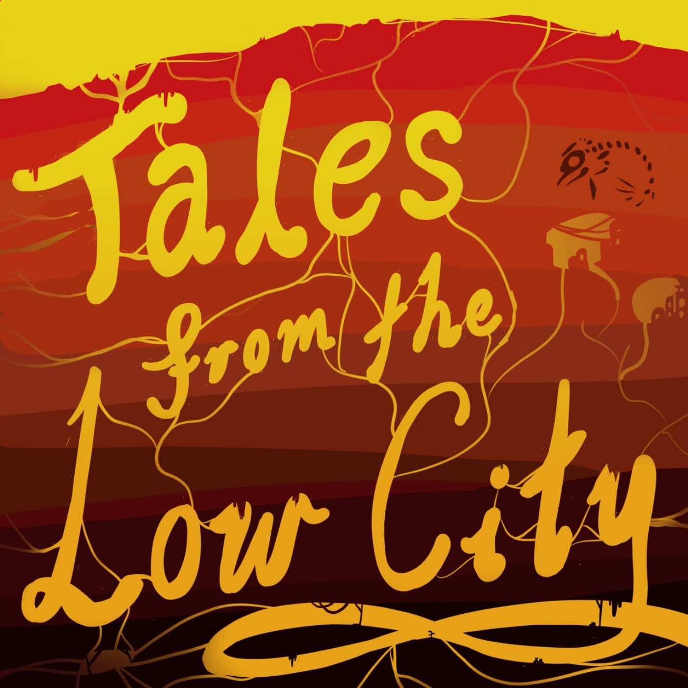 Tales from the Low City - Podcasts