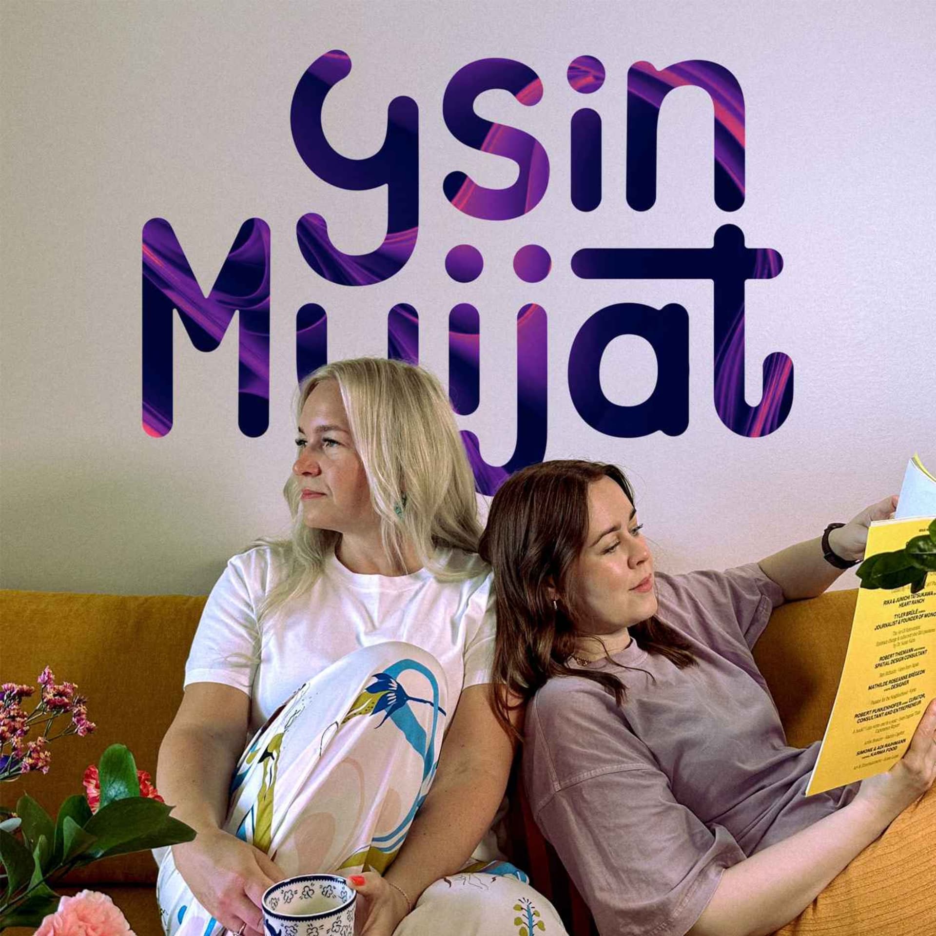 Ysin muijat - Podcasts