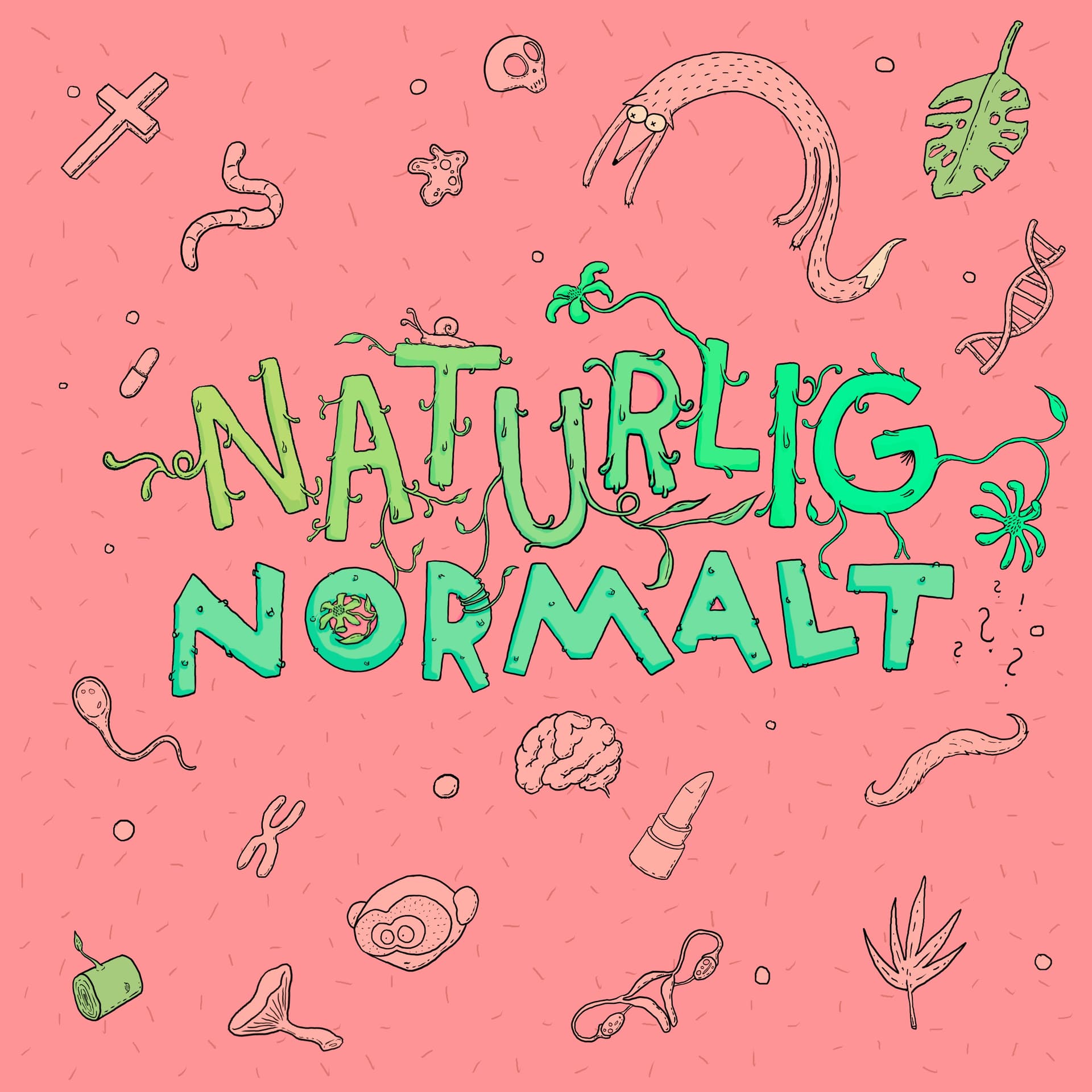 Naturlig? Normalt? - Podcasts
