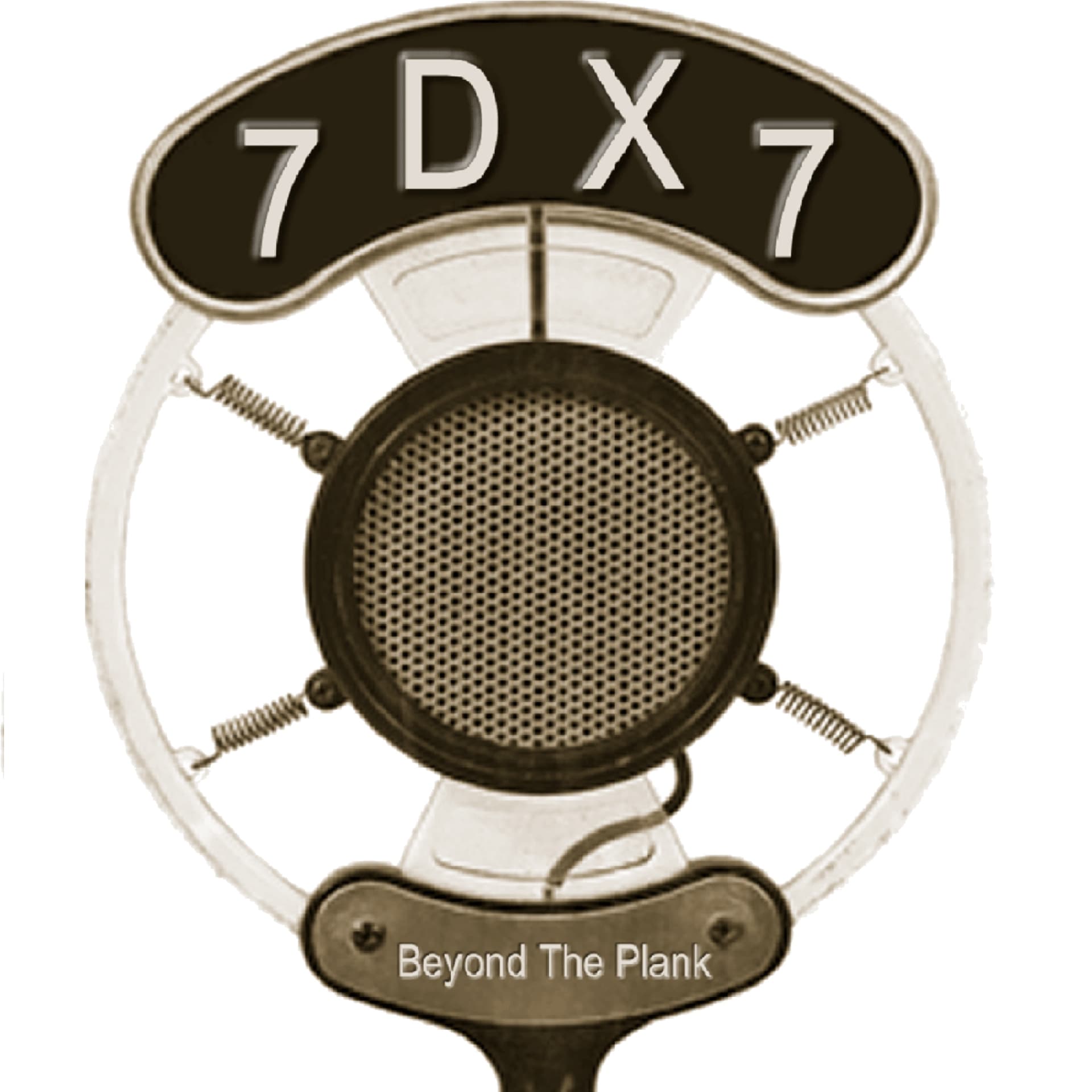 7DX7 - Beyond The Plank - Podcasts