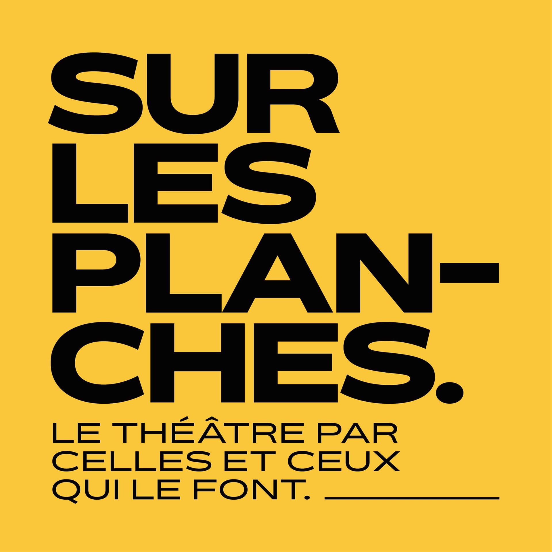 Sur les planches - Podcasts