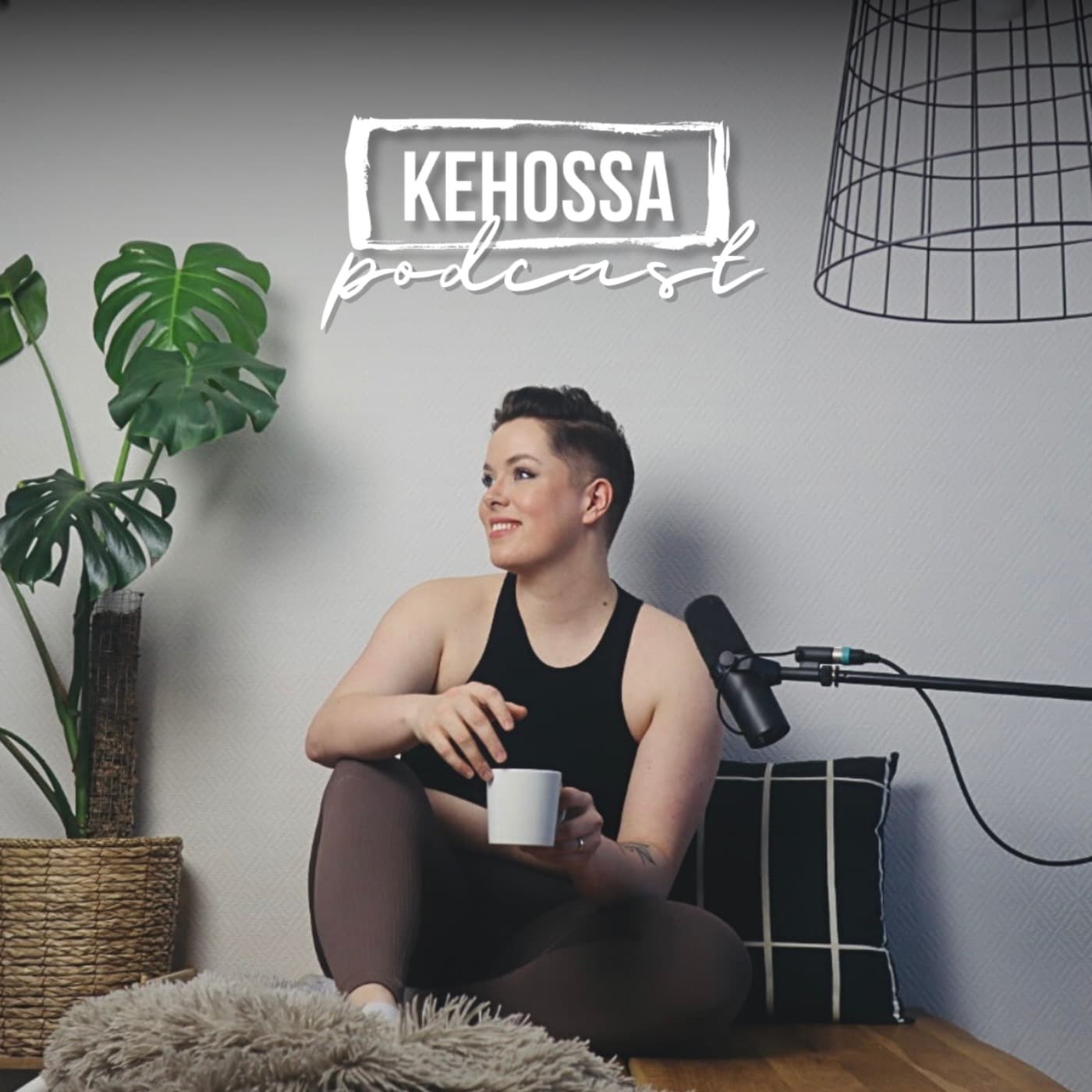 Kehossa - Podcasts