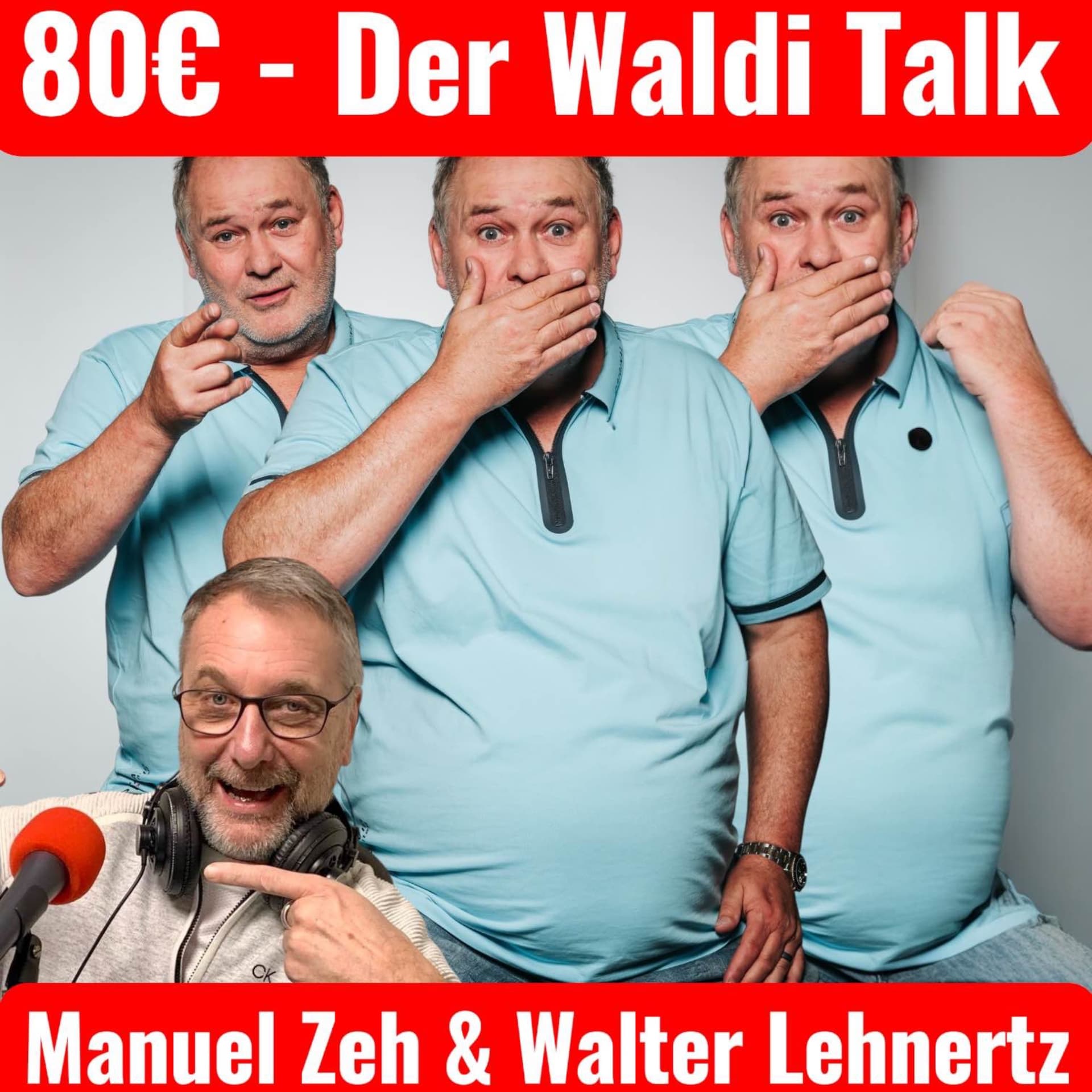 80€ der Waldi Talk - Podcasts