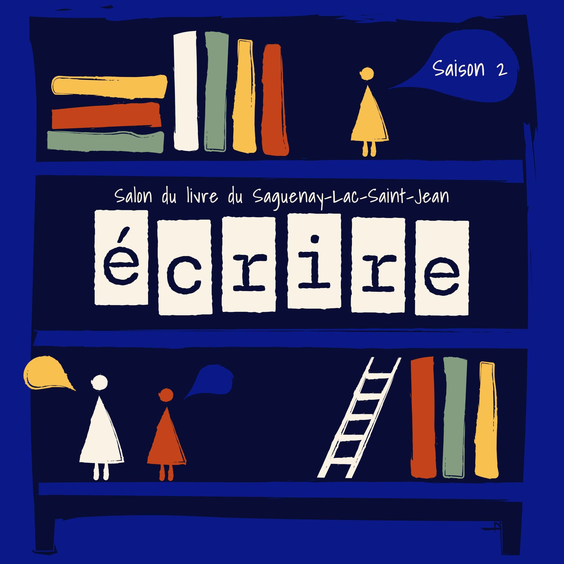 Écrire - Un balado du Salon du livre du SLSJ - Podcasts