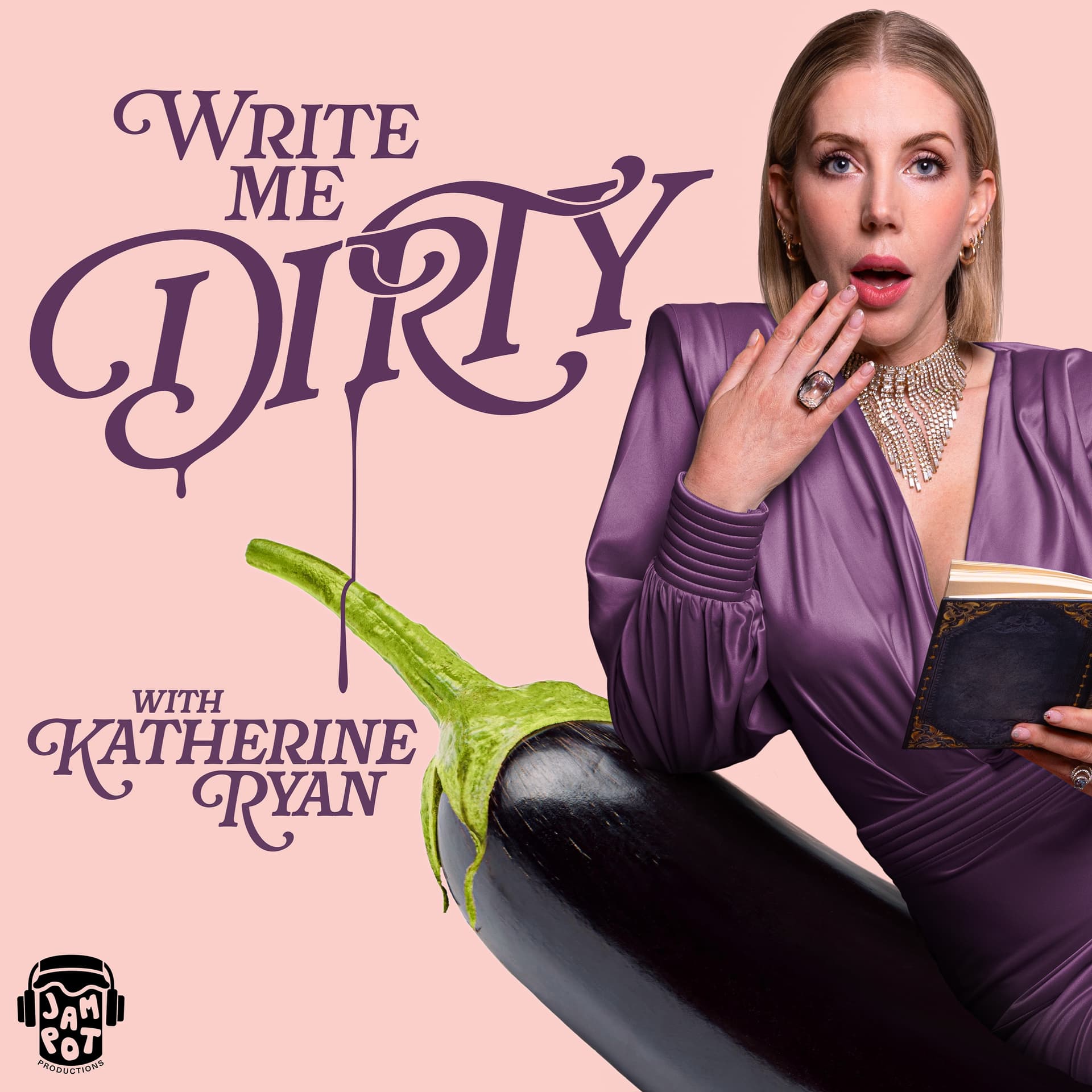 Write Me Dirty with Katherine Ryan - Podcasts