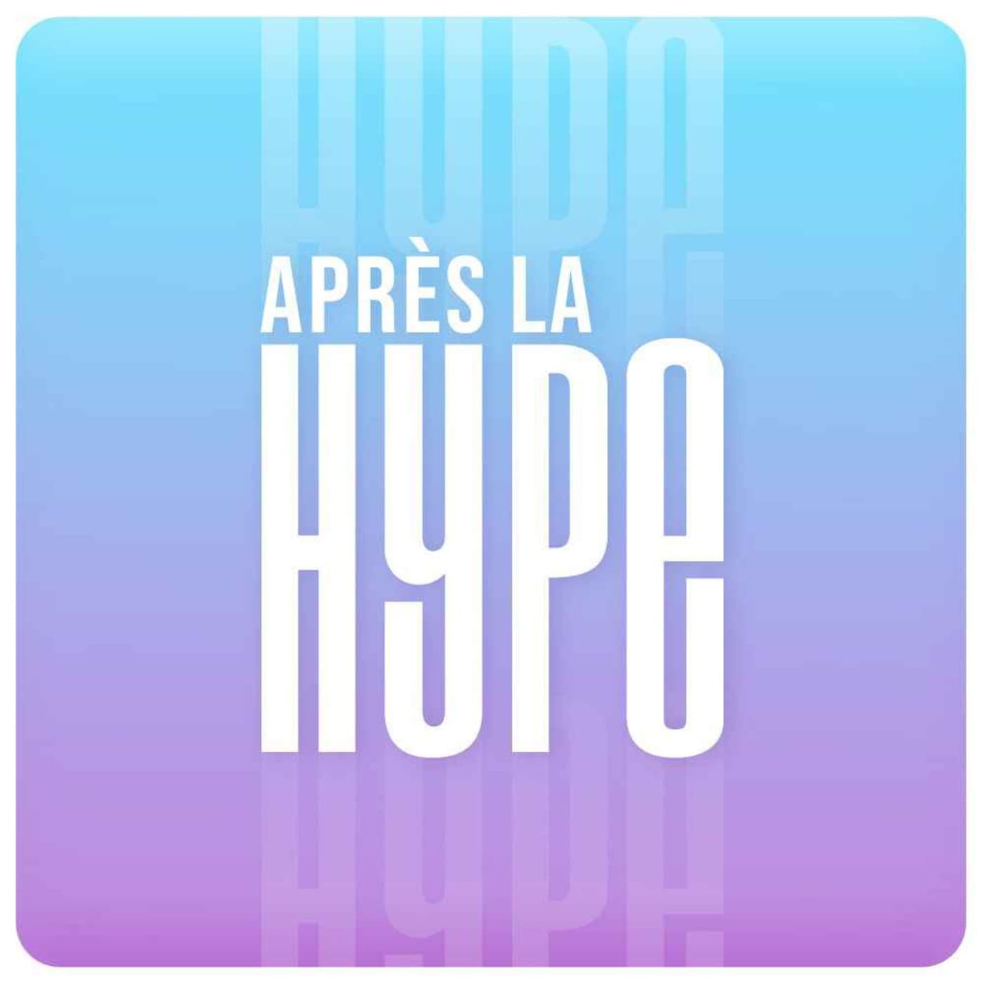 Après la Hype - Podcasts