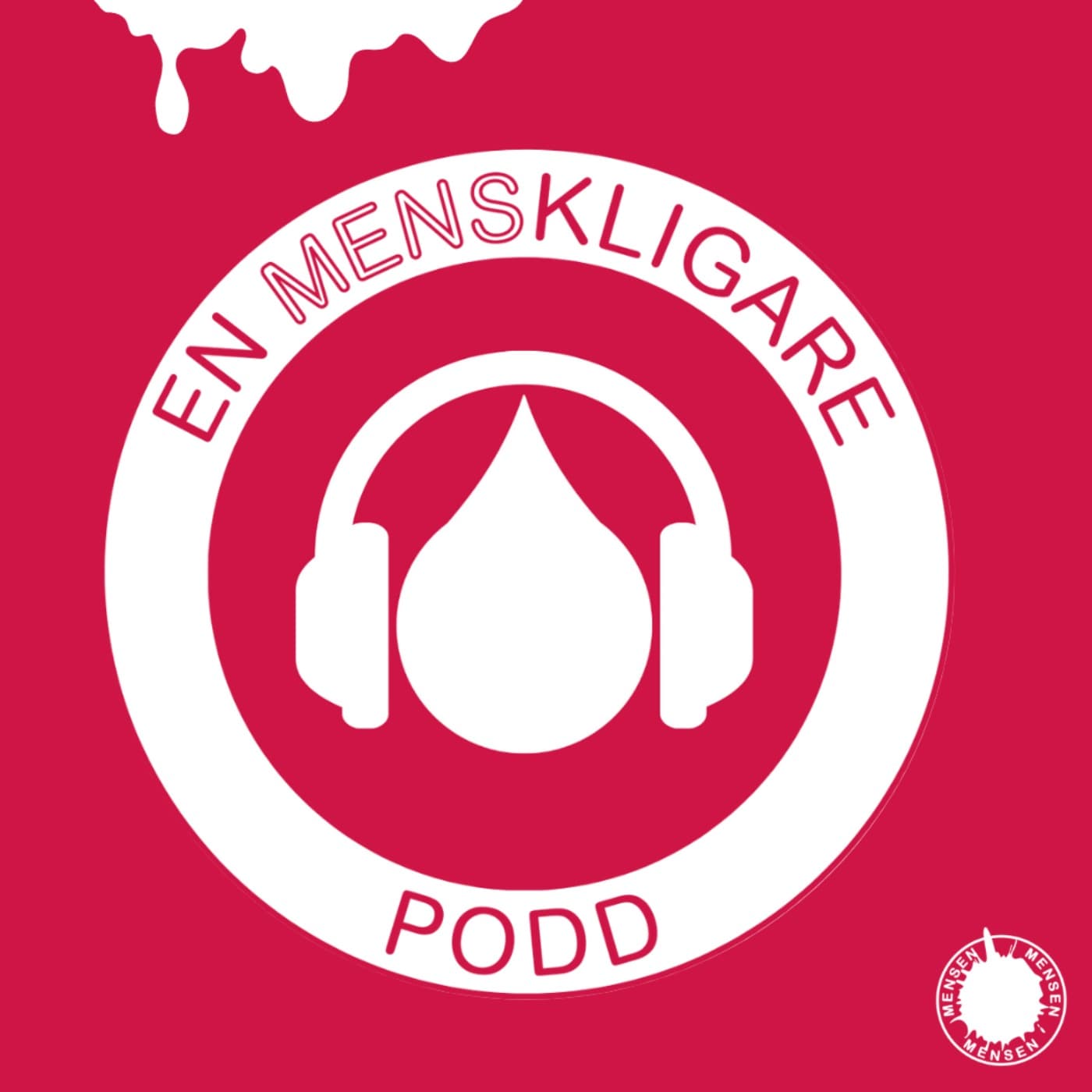 En MENSkligare Podd - Podcasts