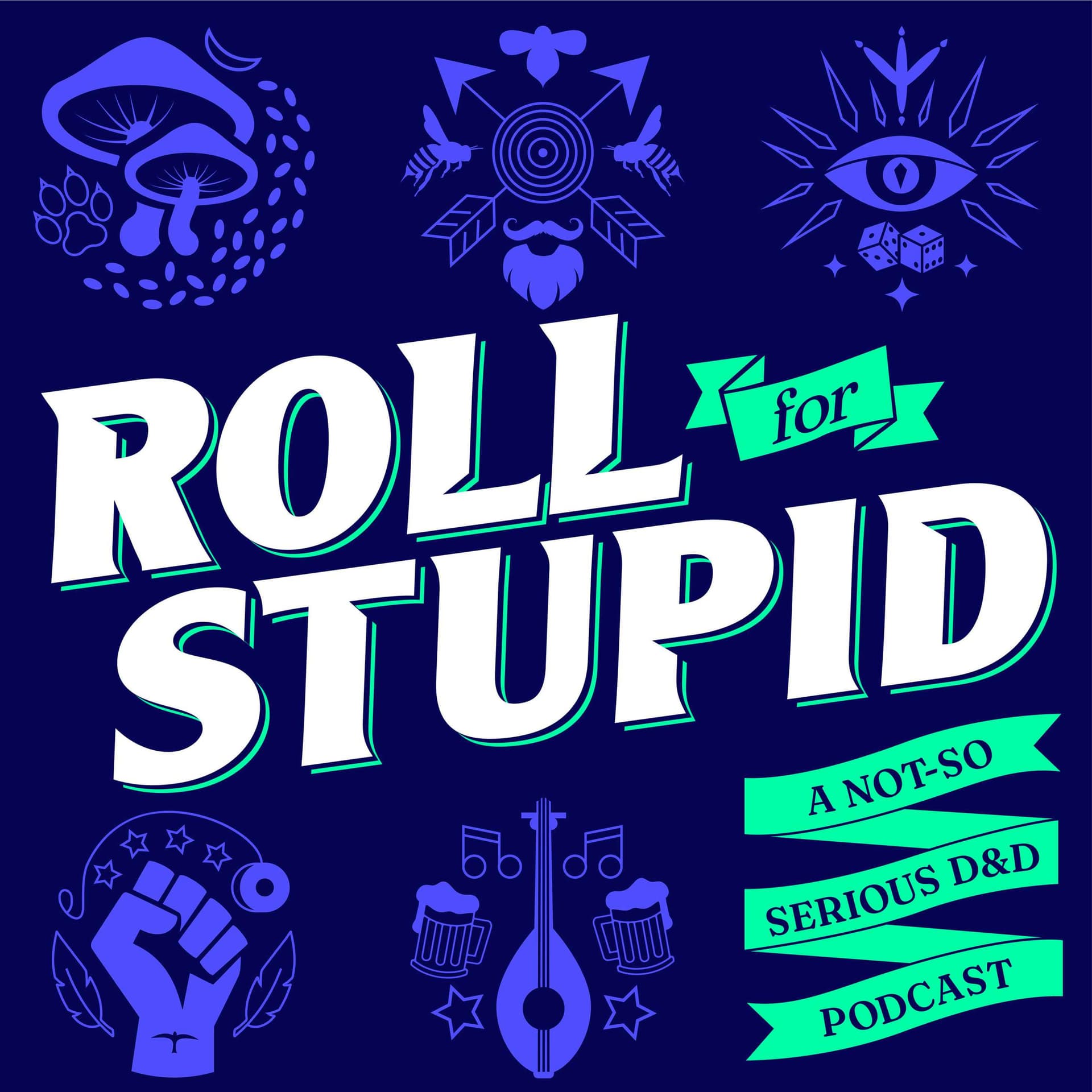 Roll For Stupid - Podcasts