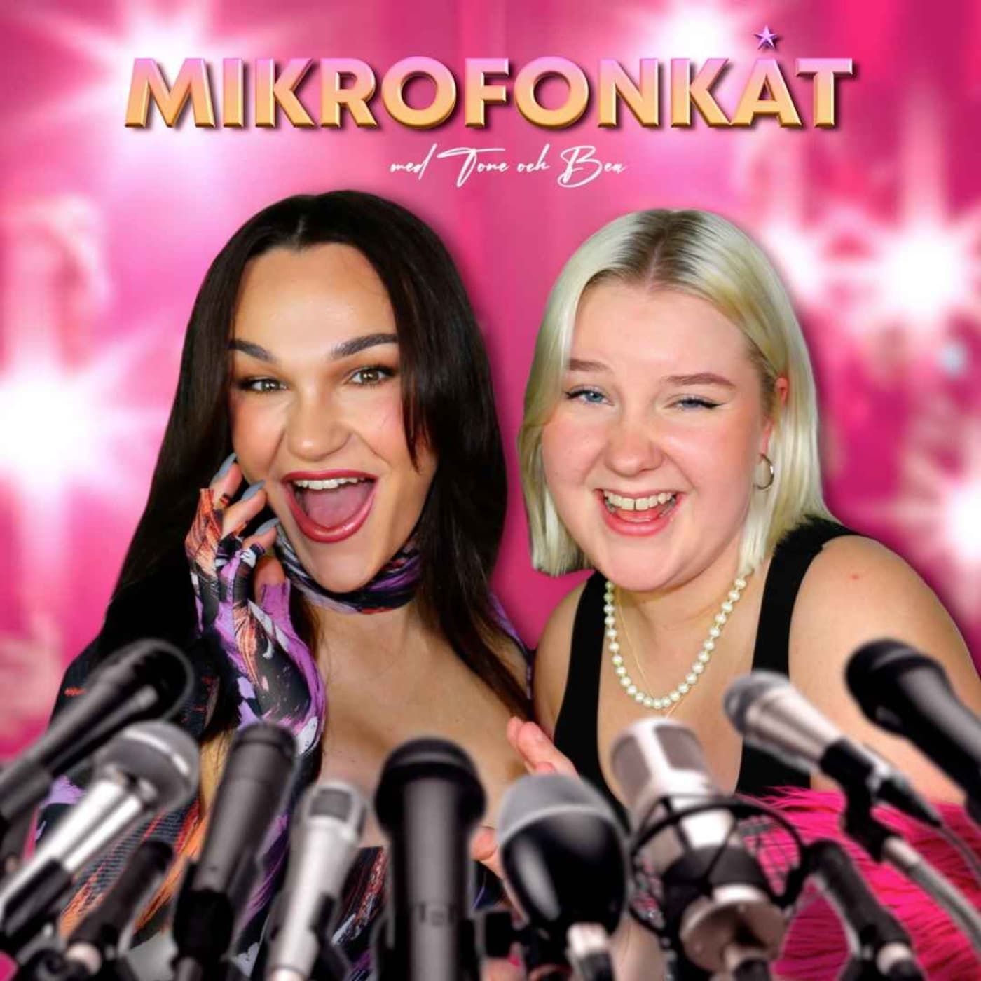 Mikrofonkåt med Tone och Bea - Podcasts