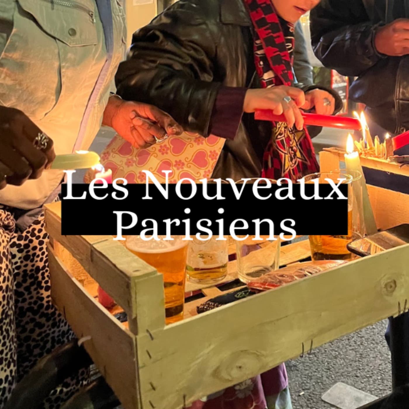 Les Nouveaux Parisiens - Podcasts