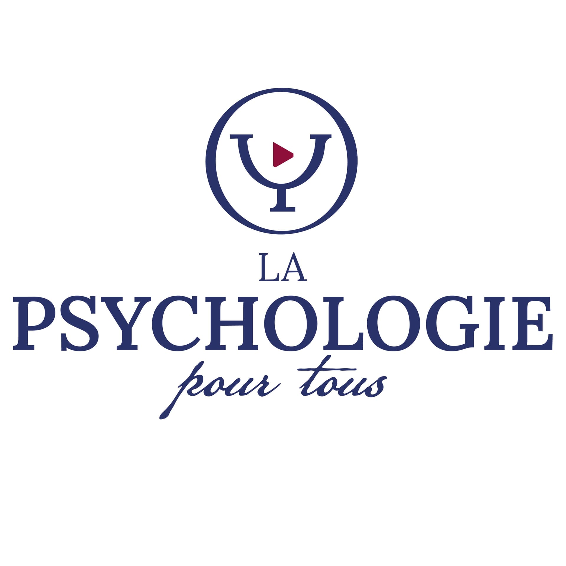 La psychologie pour tous - Podcasts