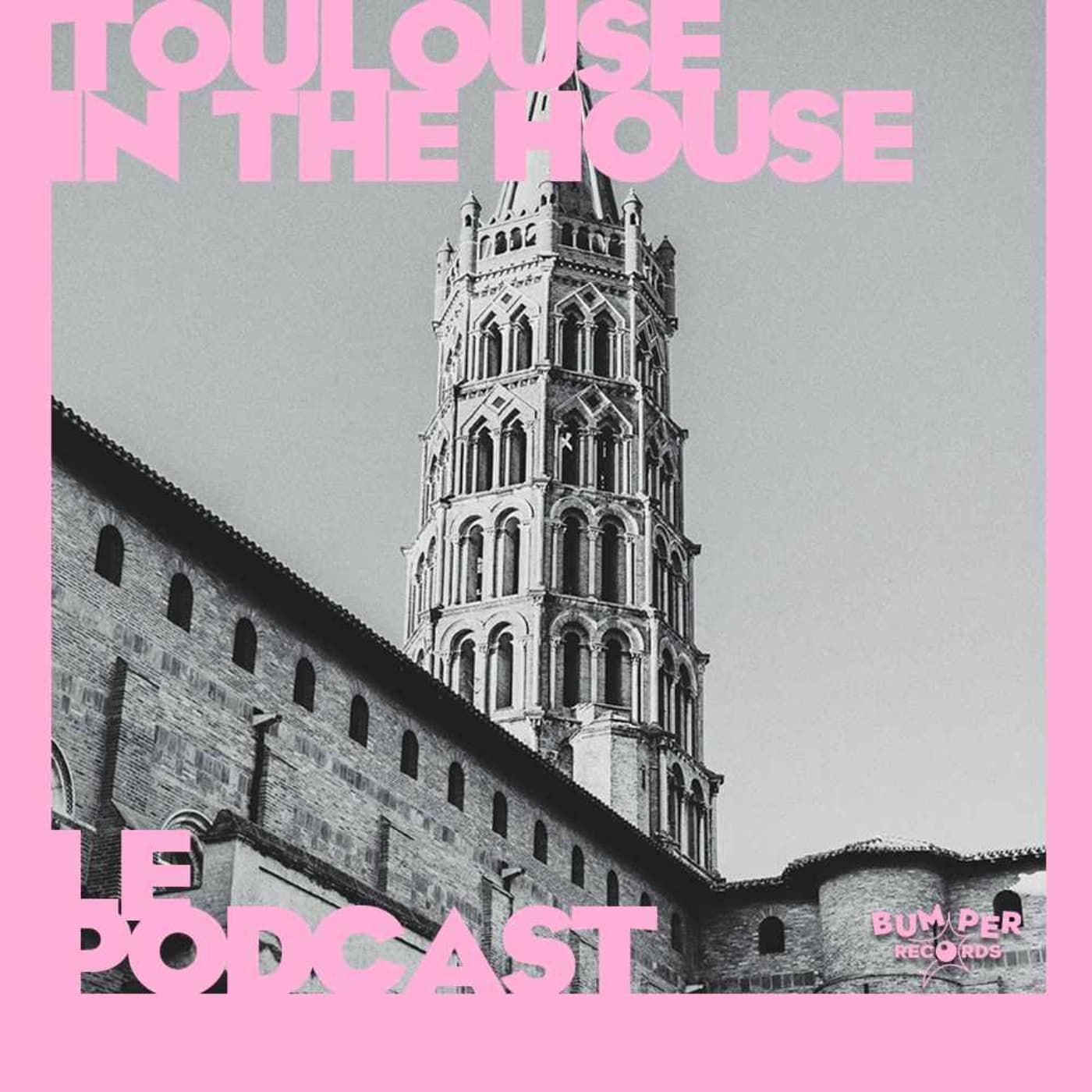 Toulouse In The House - Podcasts