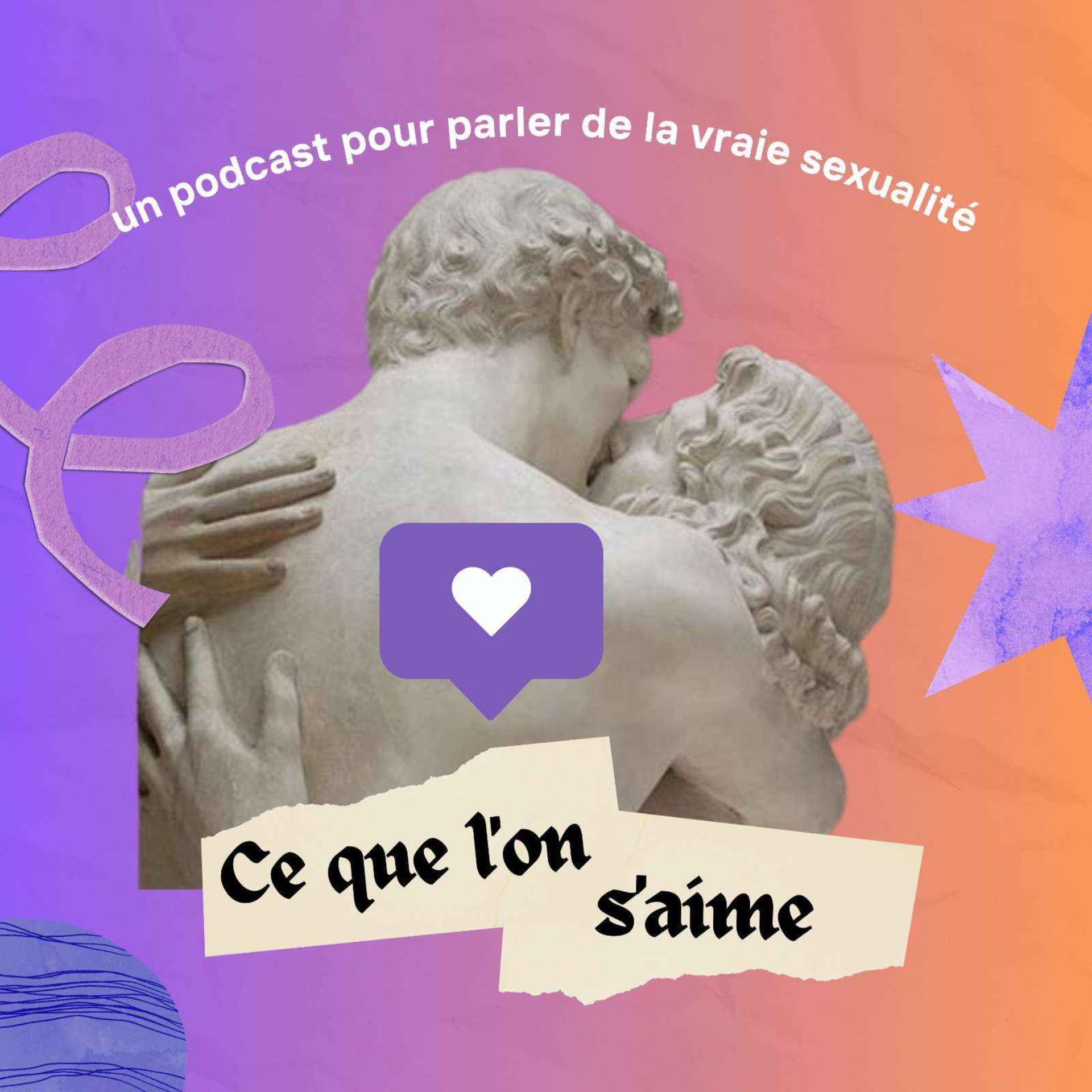 Ce que l'on s'aime - Podcasts