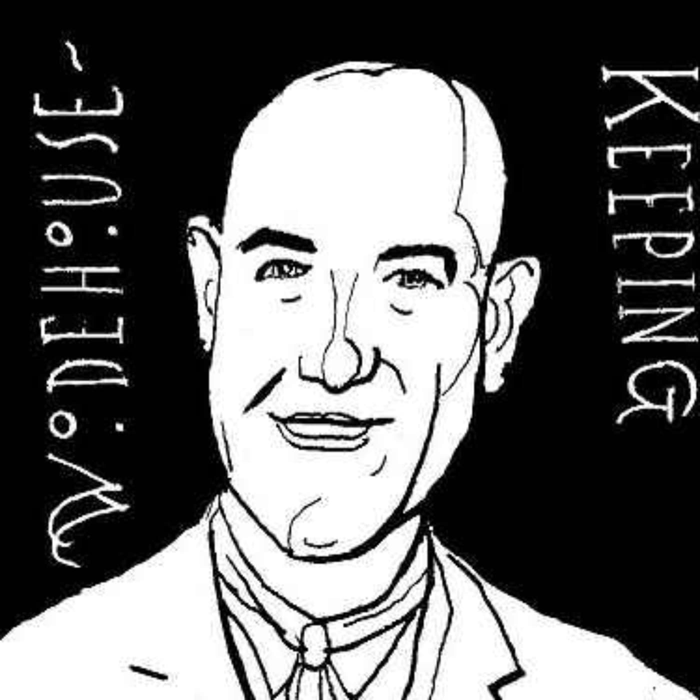 Wodehousekeeping - Podcasts
