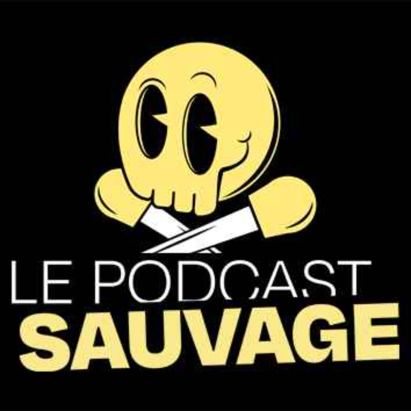 Le Podcast Sauvage - Podcasts