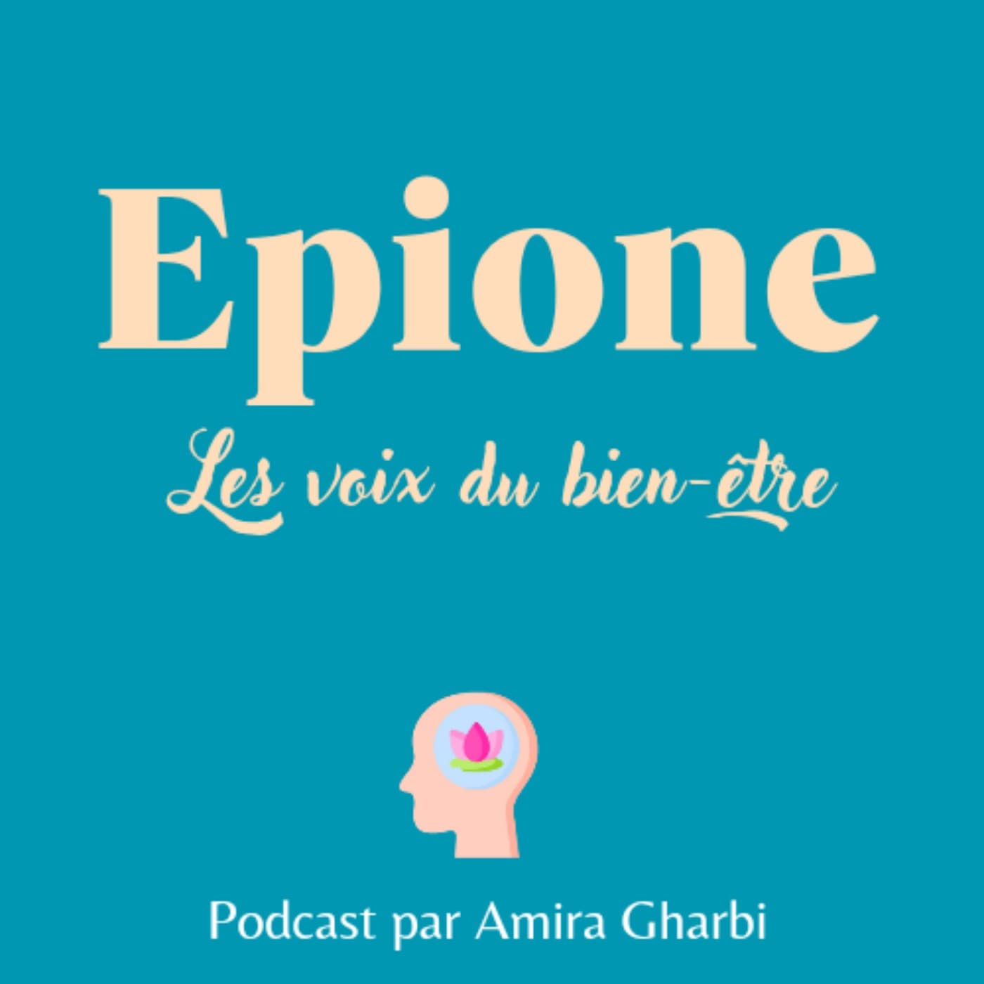 Epione, les voix du bien-être - Podcasts