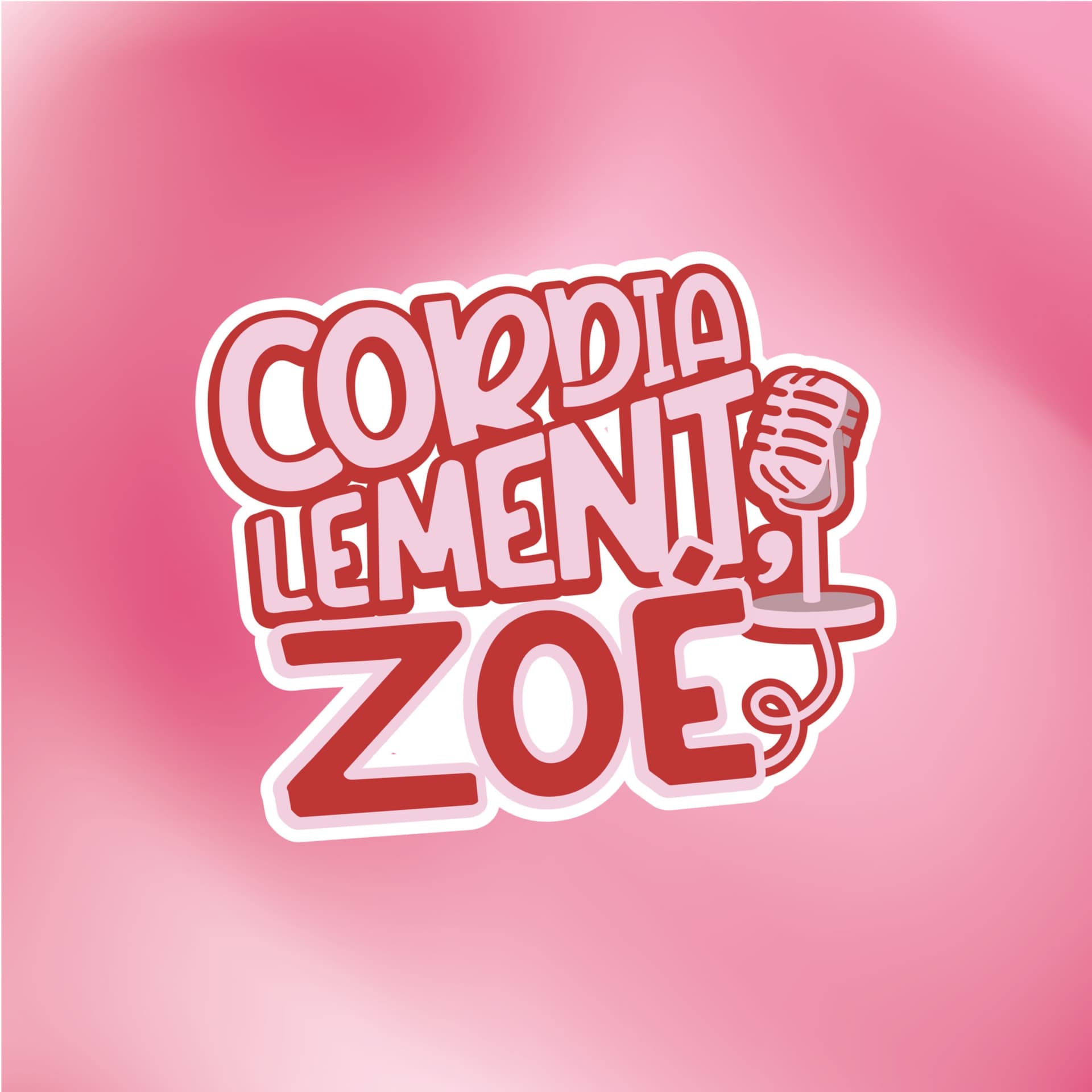 Cordialement, Zoé - Podcasts