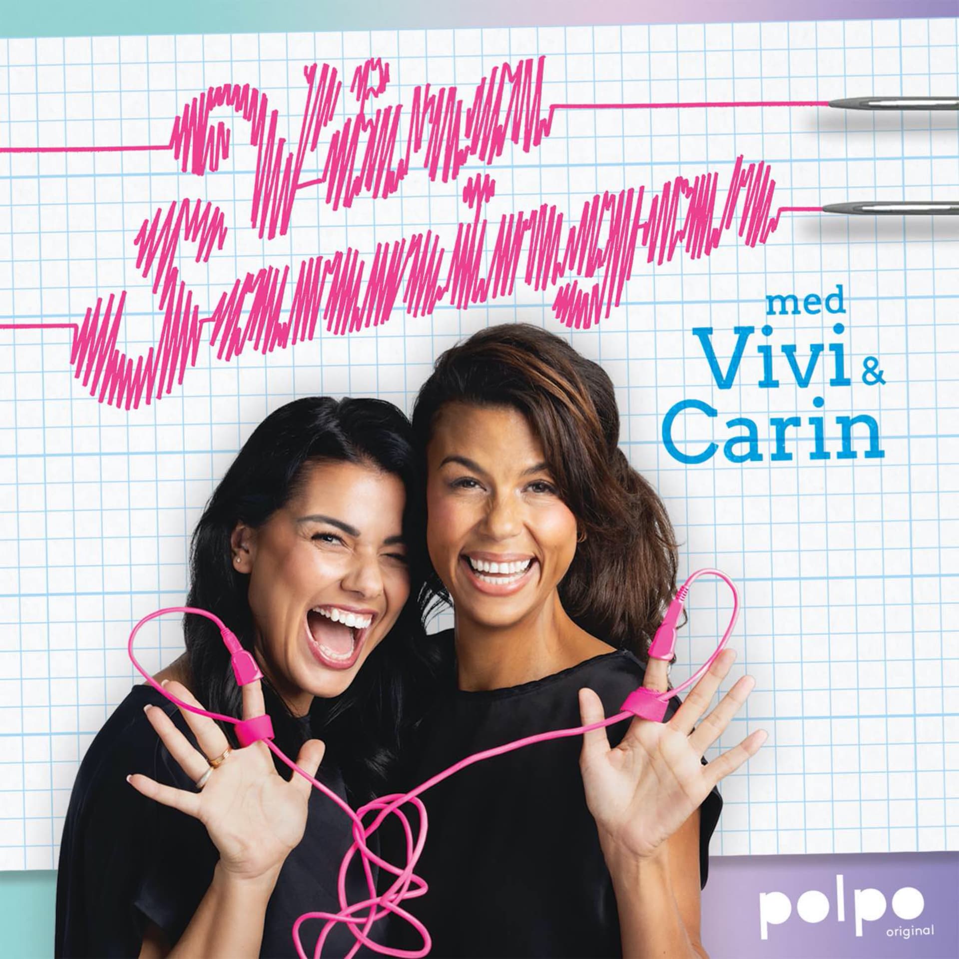 Våra sanningar med Vivi & Carin - Podcasts