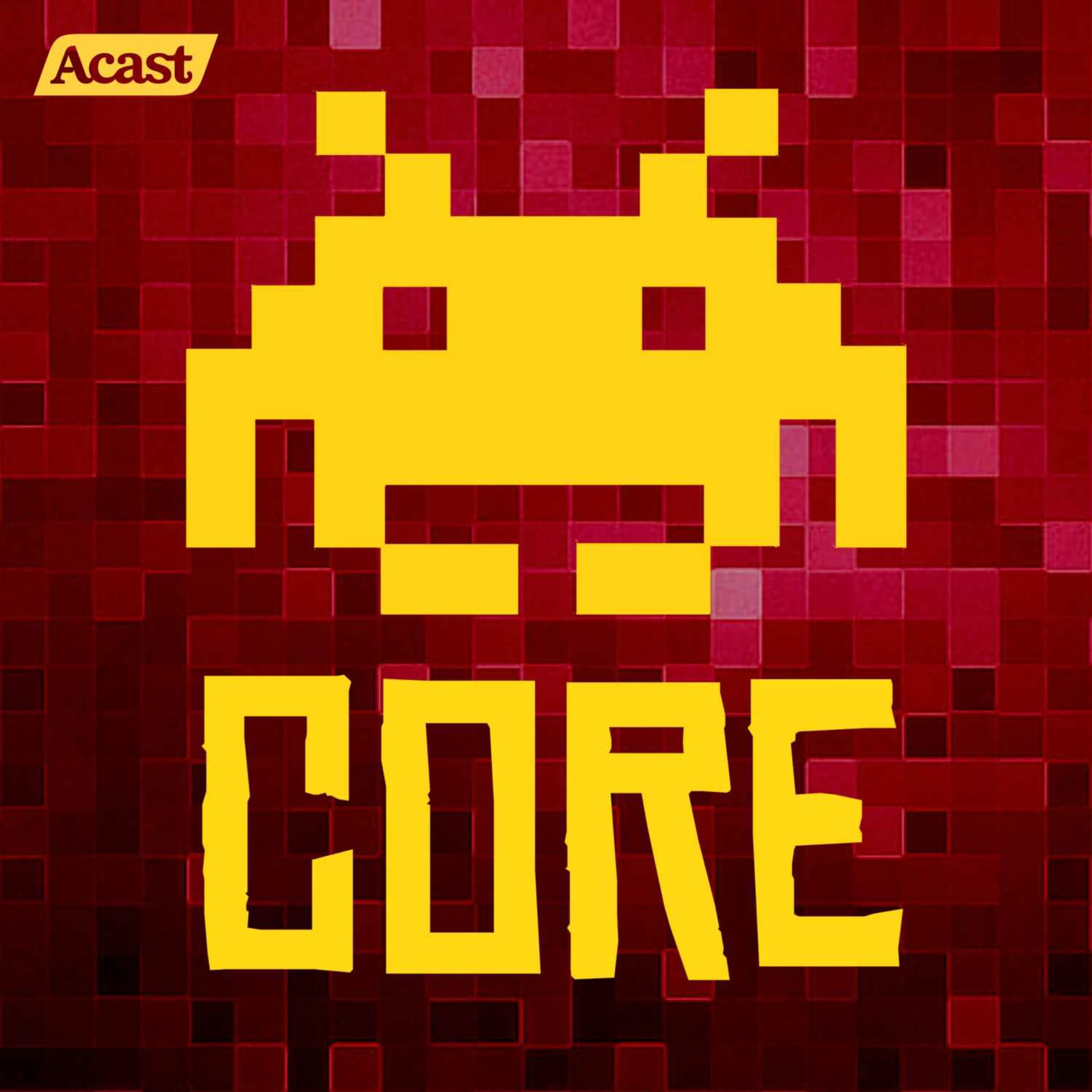 CORE - Core Gaming for Core Gamers - Podcasts