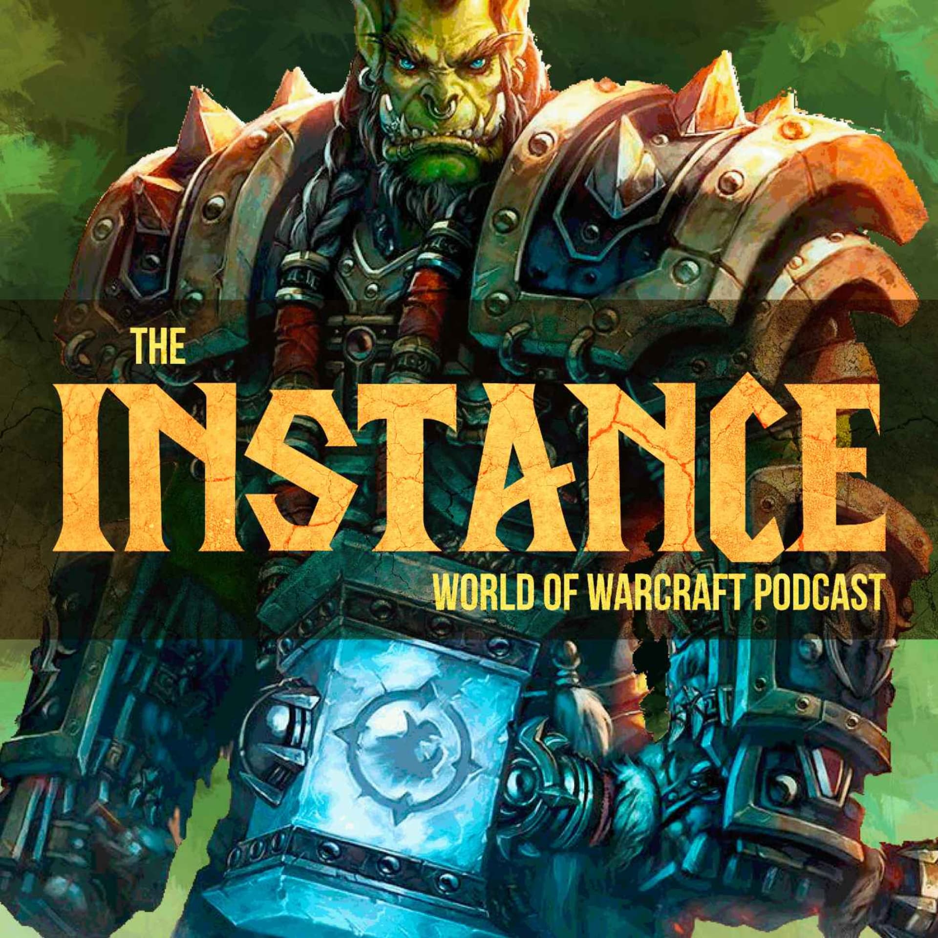 The Instance: World of Warcraft Podcast - Podcasts