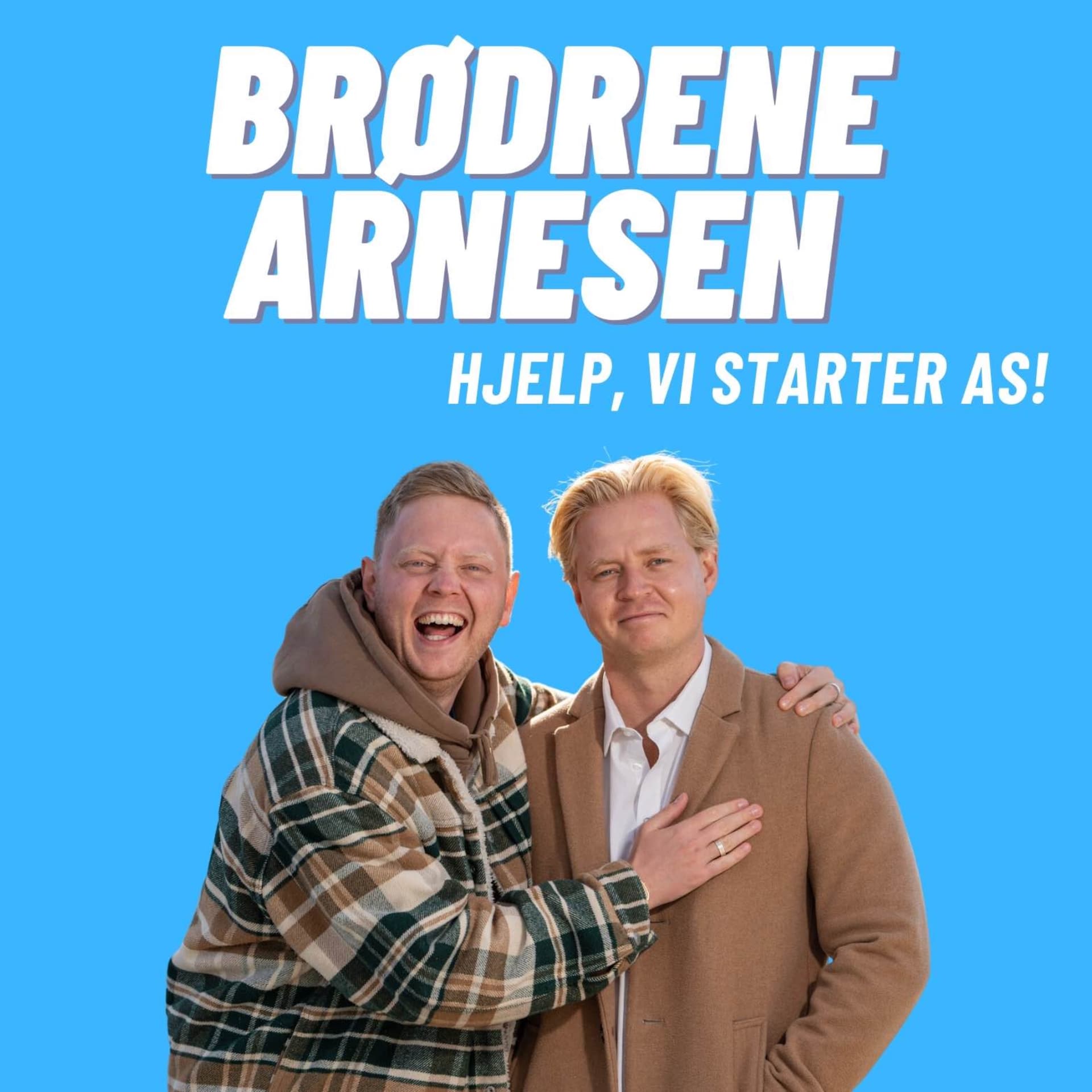 Brødrene Arnesen - Podcasts