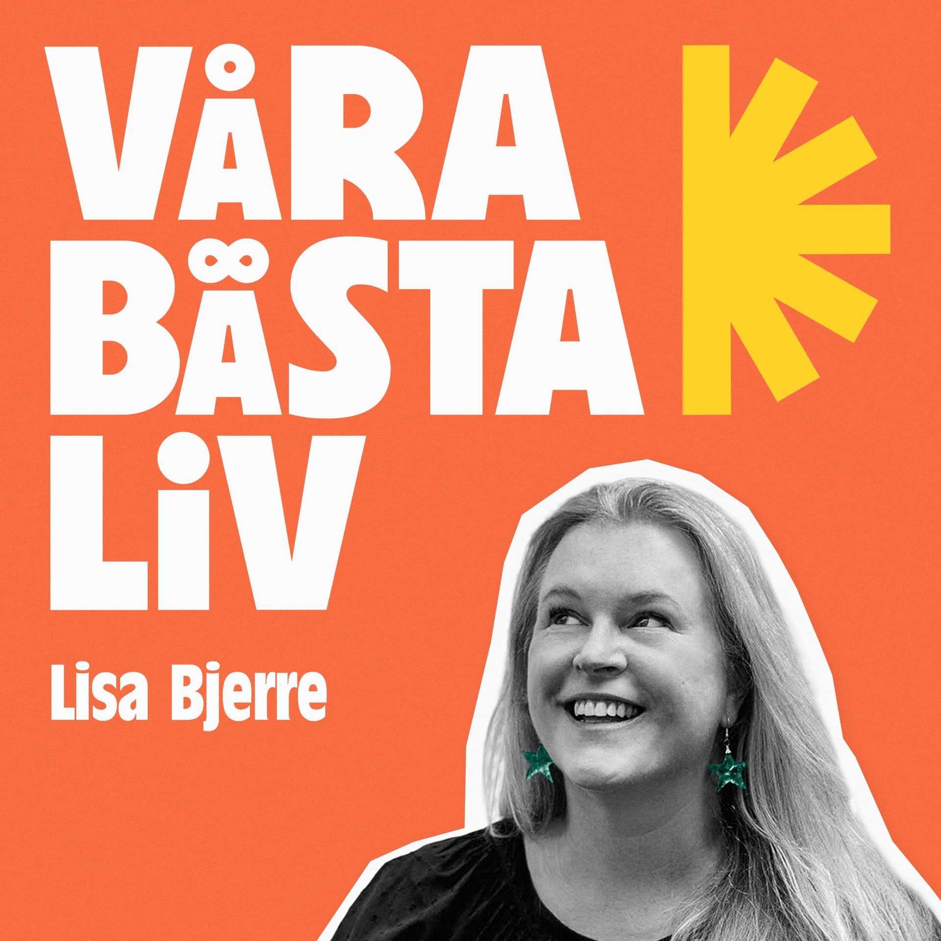 Våra bästa liv - Podcasts