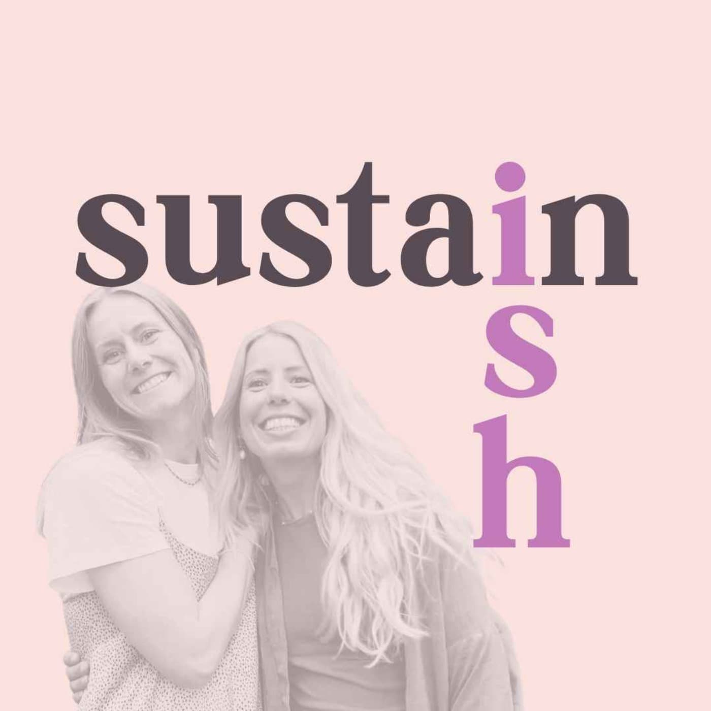 Sustain'ish - Podcasts