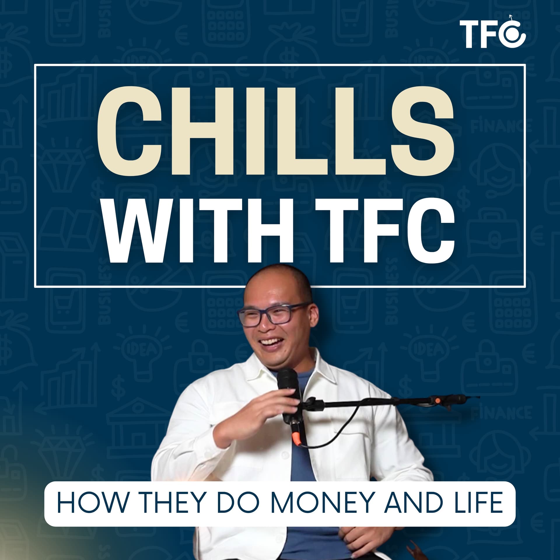 Chills with TFC - Podcasts