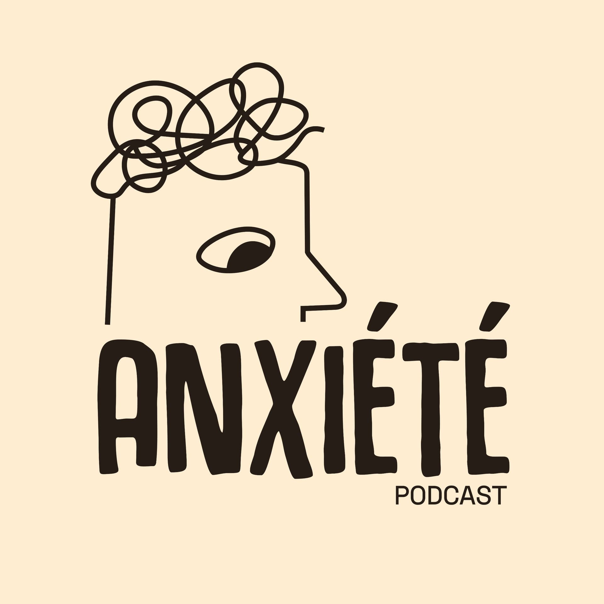 Anxiété - Podcasts