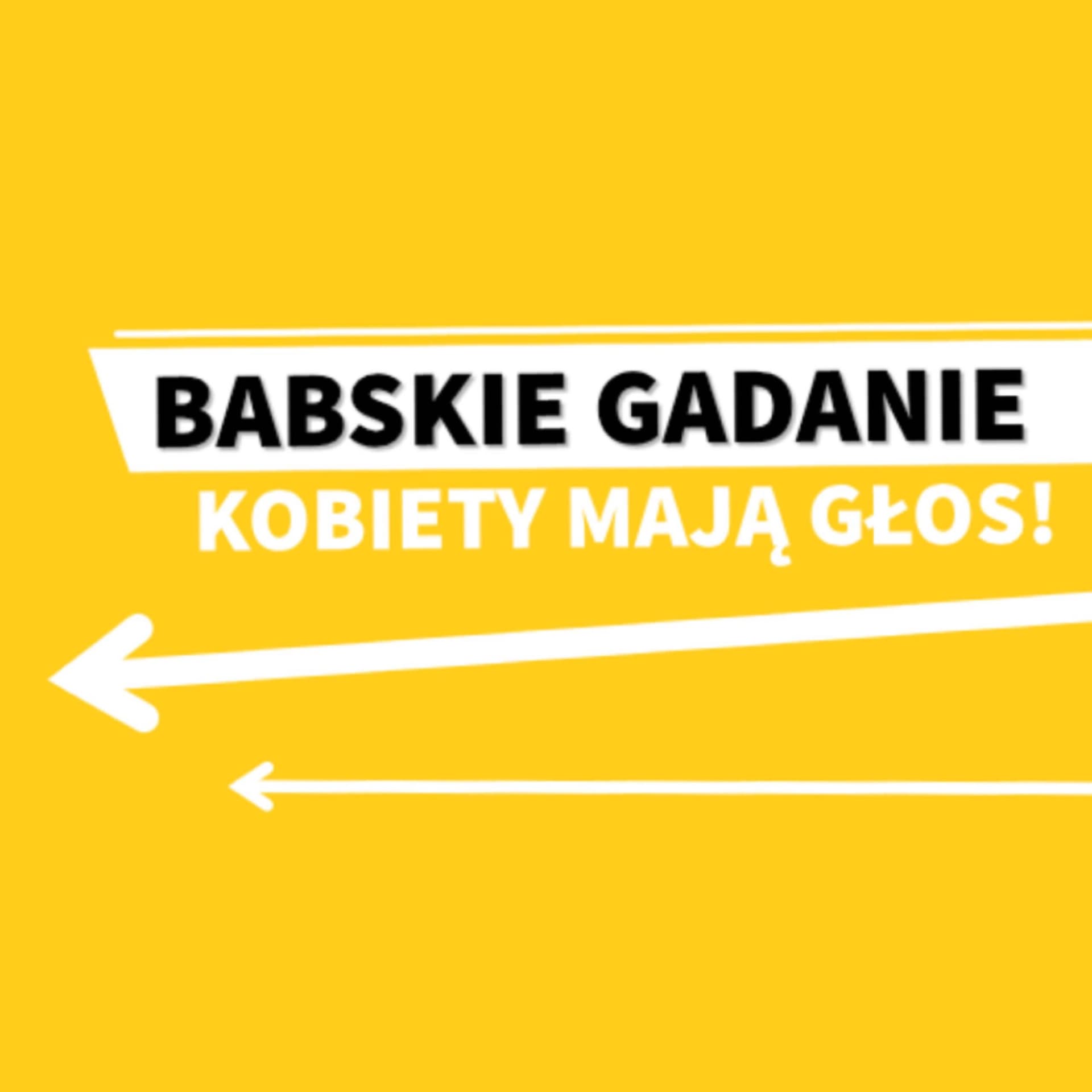 Babskie Gadanie. Kobiety mają głos! - Podcasts