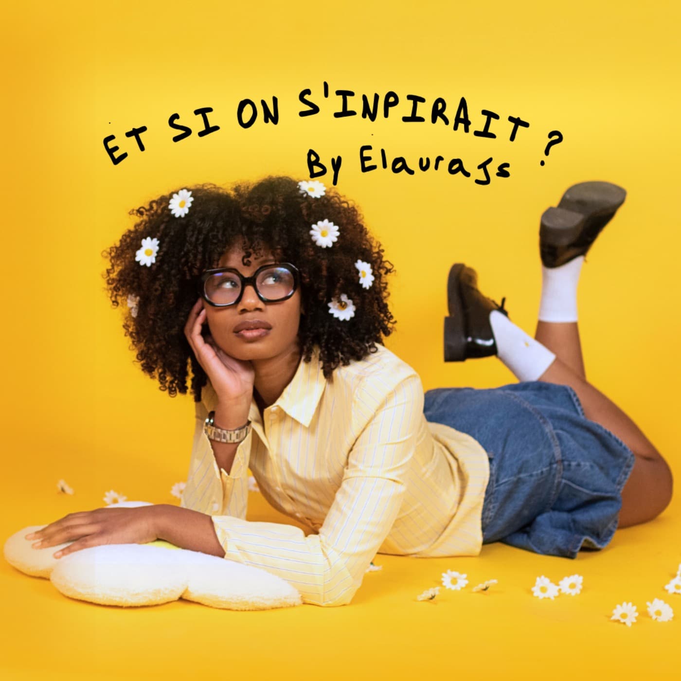 Et si on s'inspirait ? - Podcasts