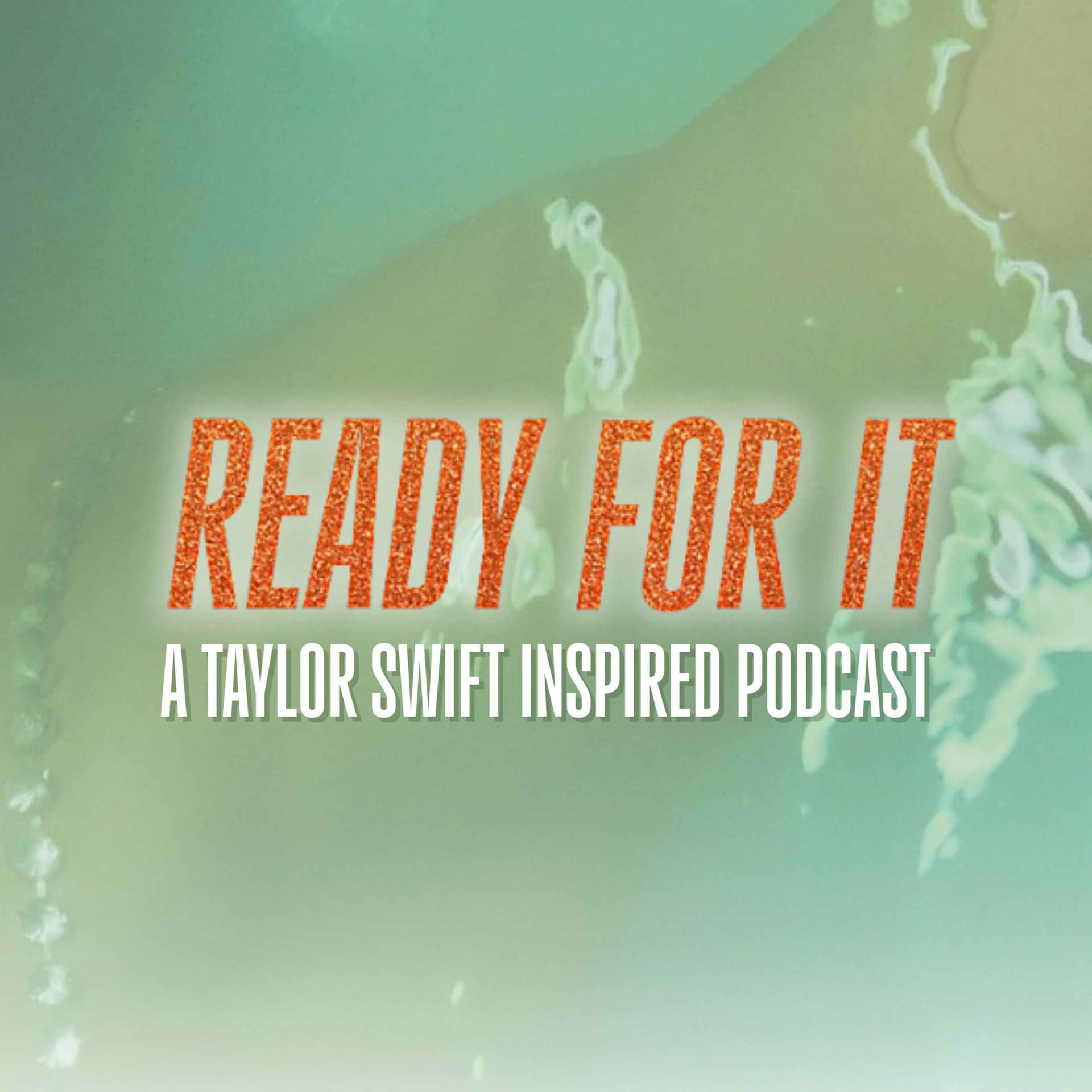 Ready For It - A Taylor Swift Inspired Podcast - Podcasts