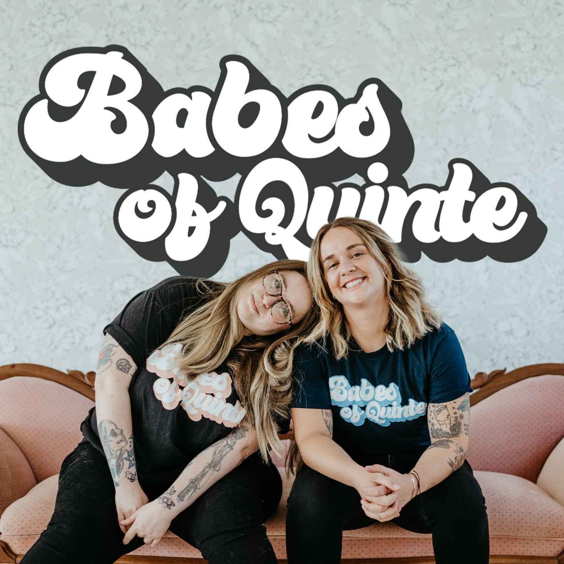 Babes of Quinte - Podcasts