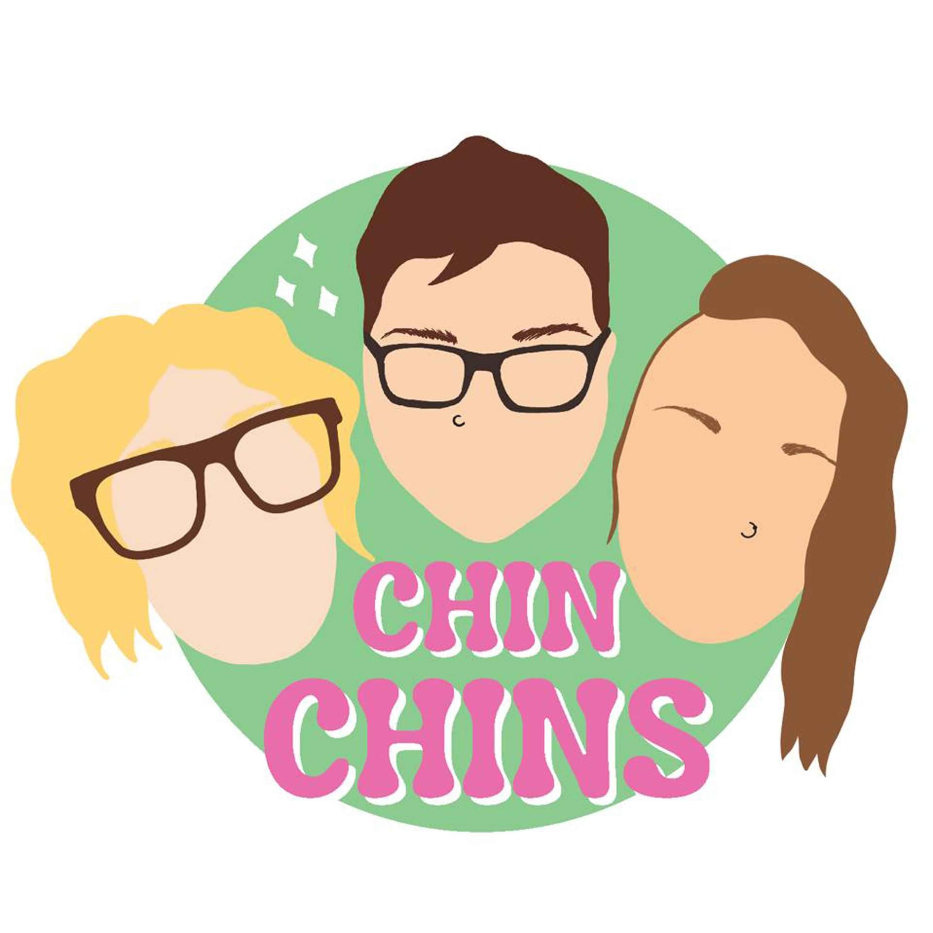 Chin Chins - Podcasts