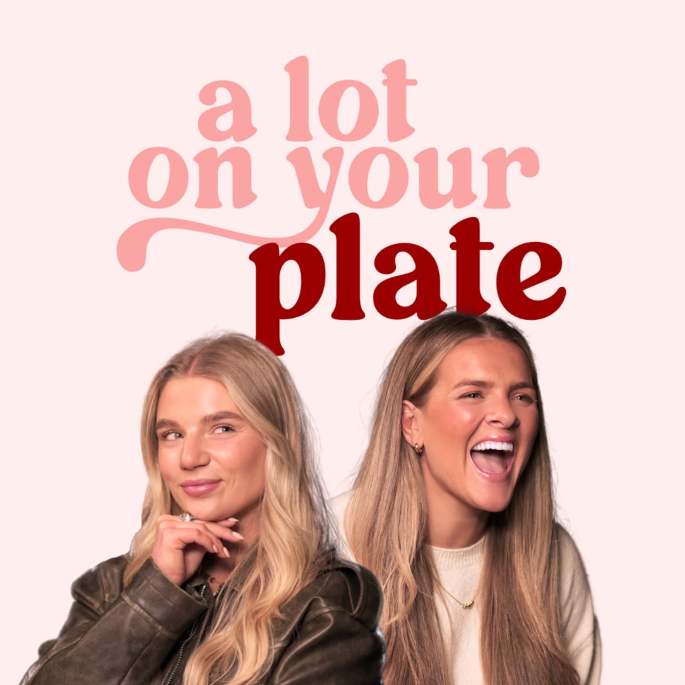 A Lot On Your Plate - Podcasts