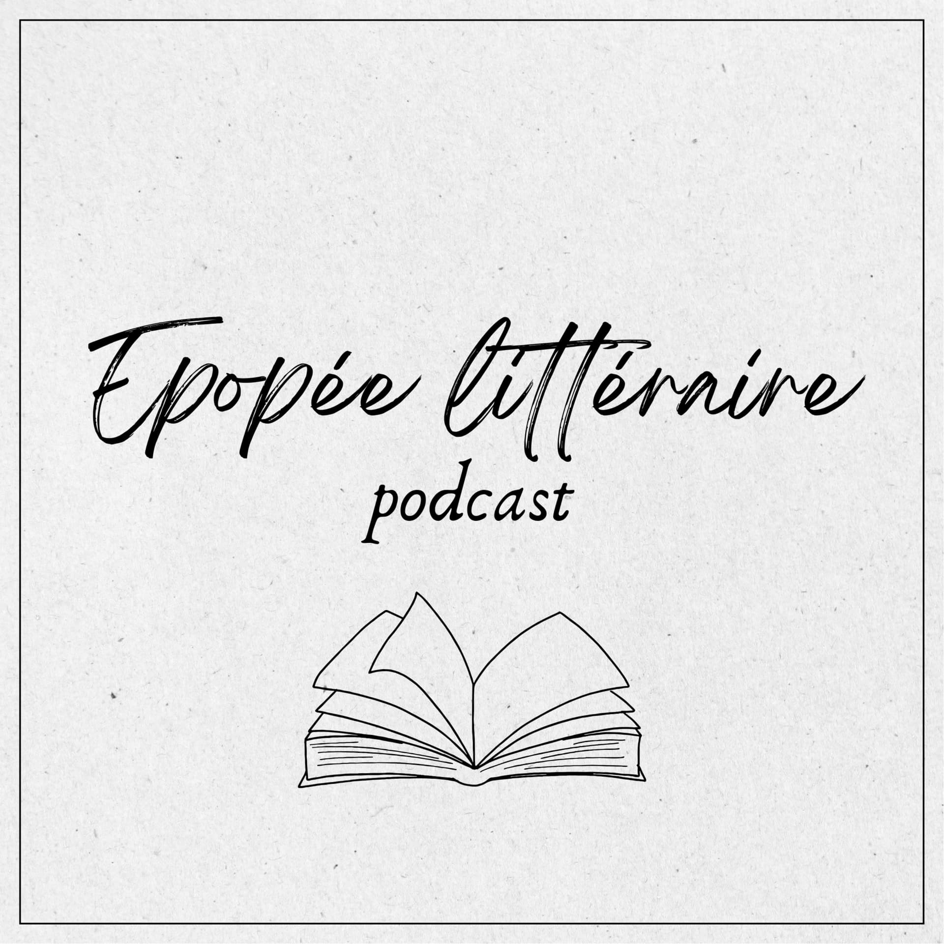 Épopée Littéraire - Podcasts