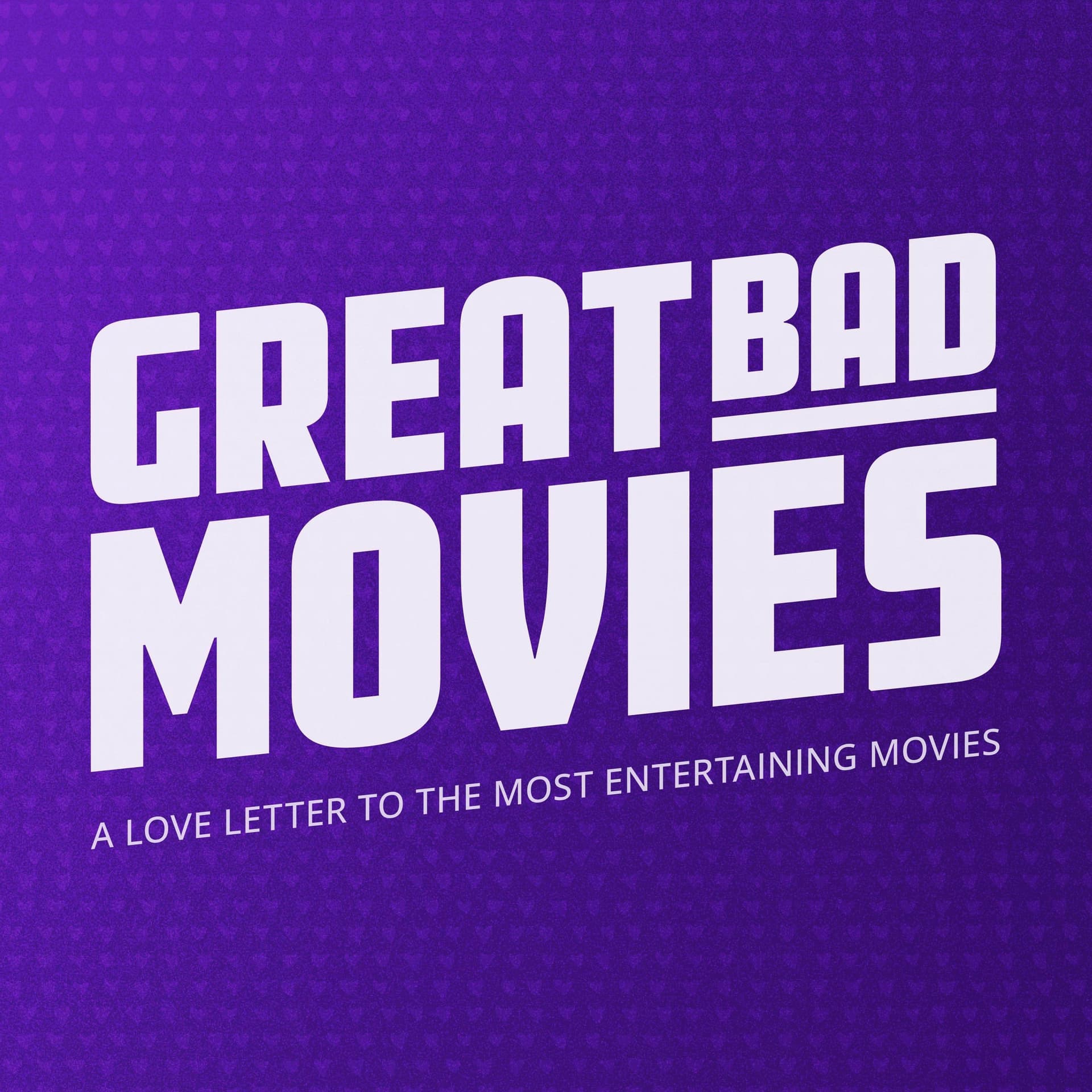 Great Bad Movies - Podcasts