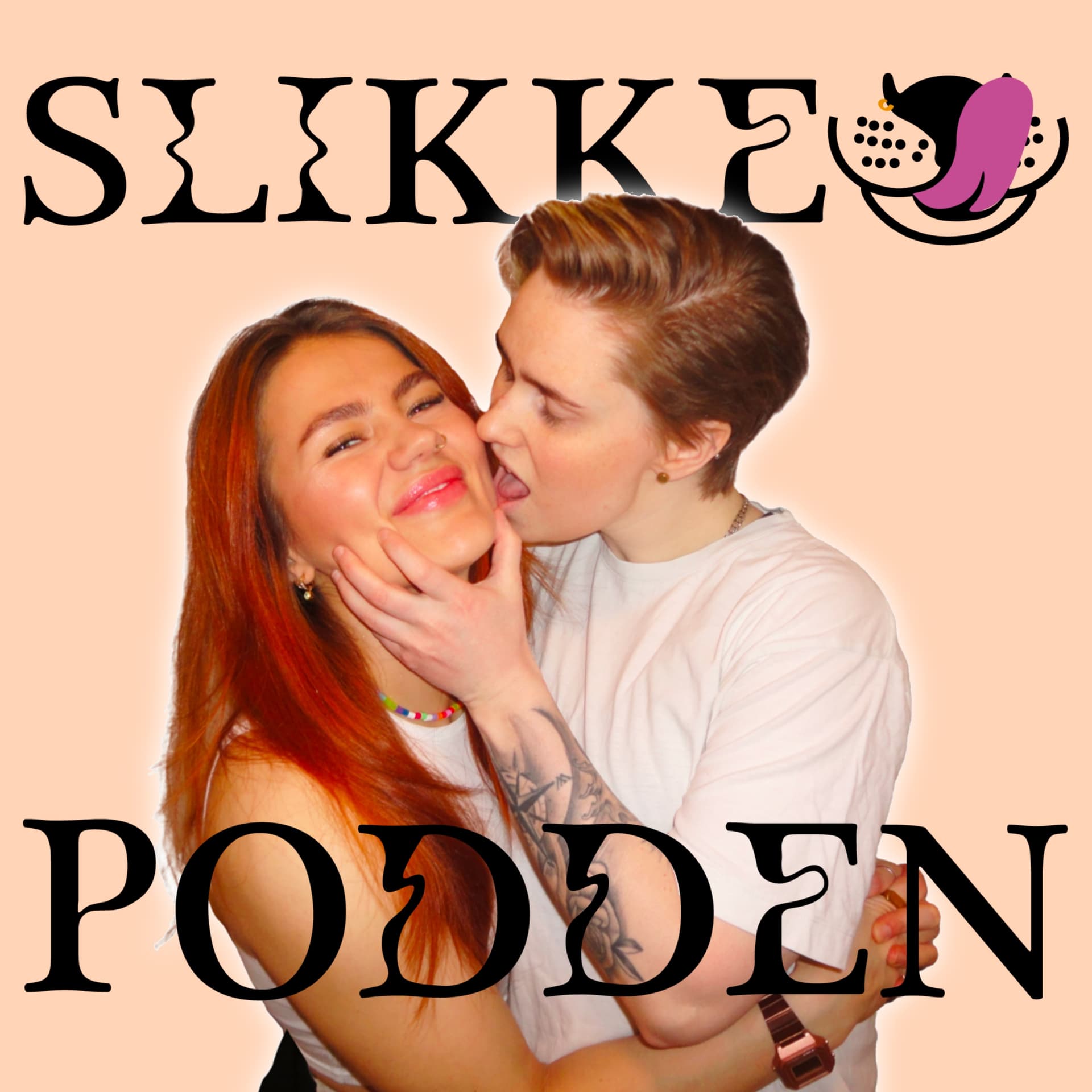 Slikkepodden - Podcasts