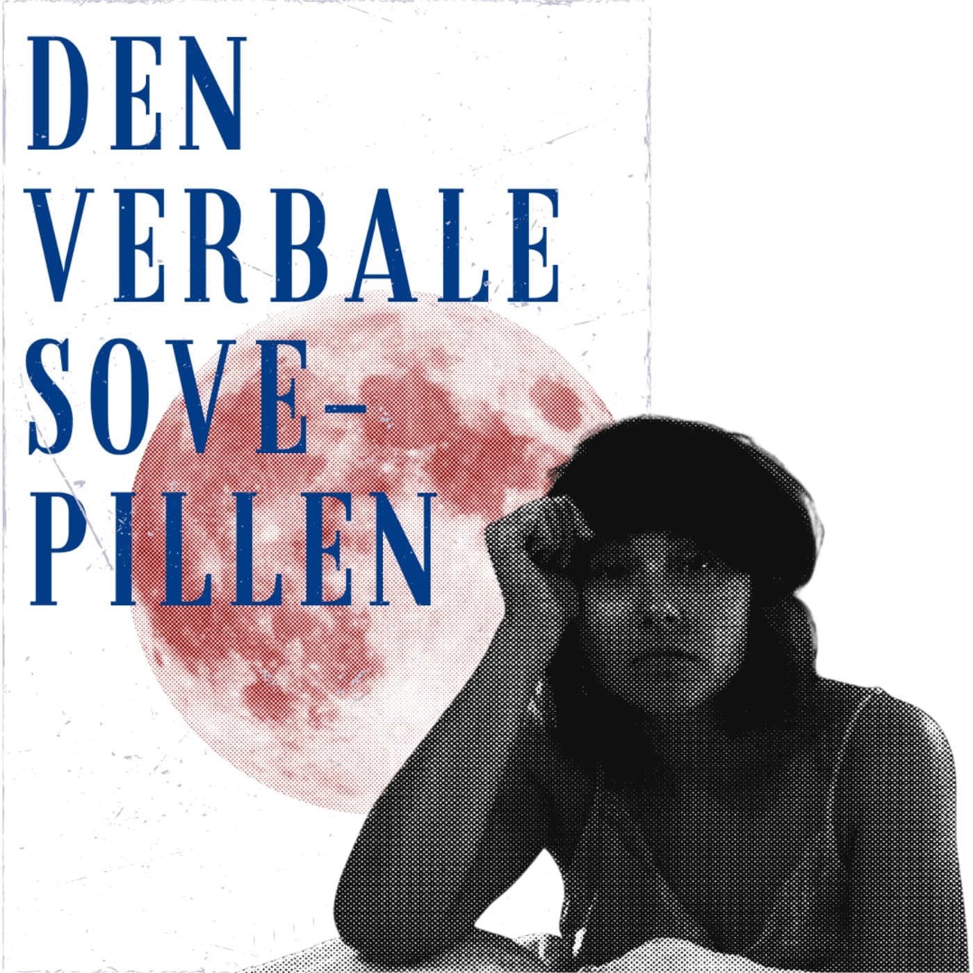 Den verbale sovepillen - Podcasts