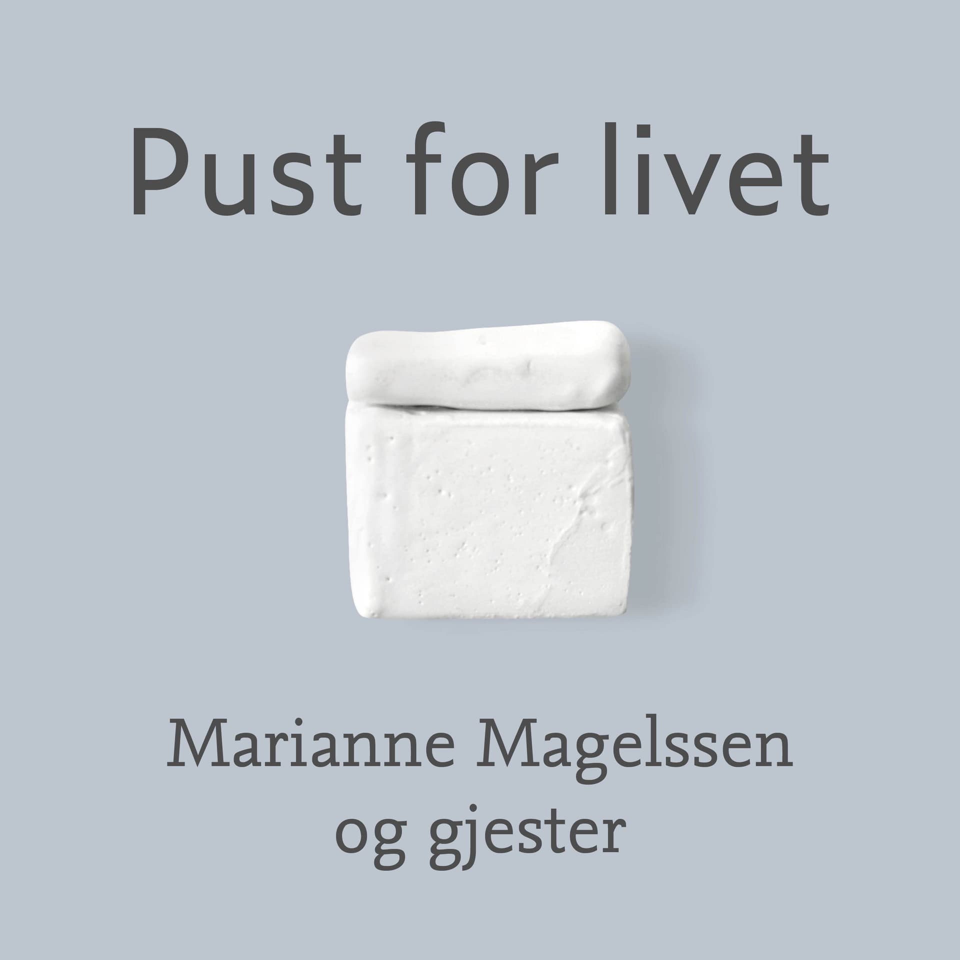 Pust for livet - Podcasts