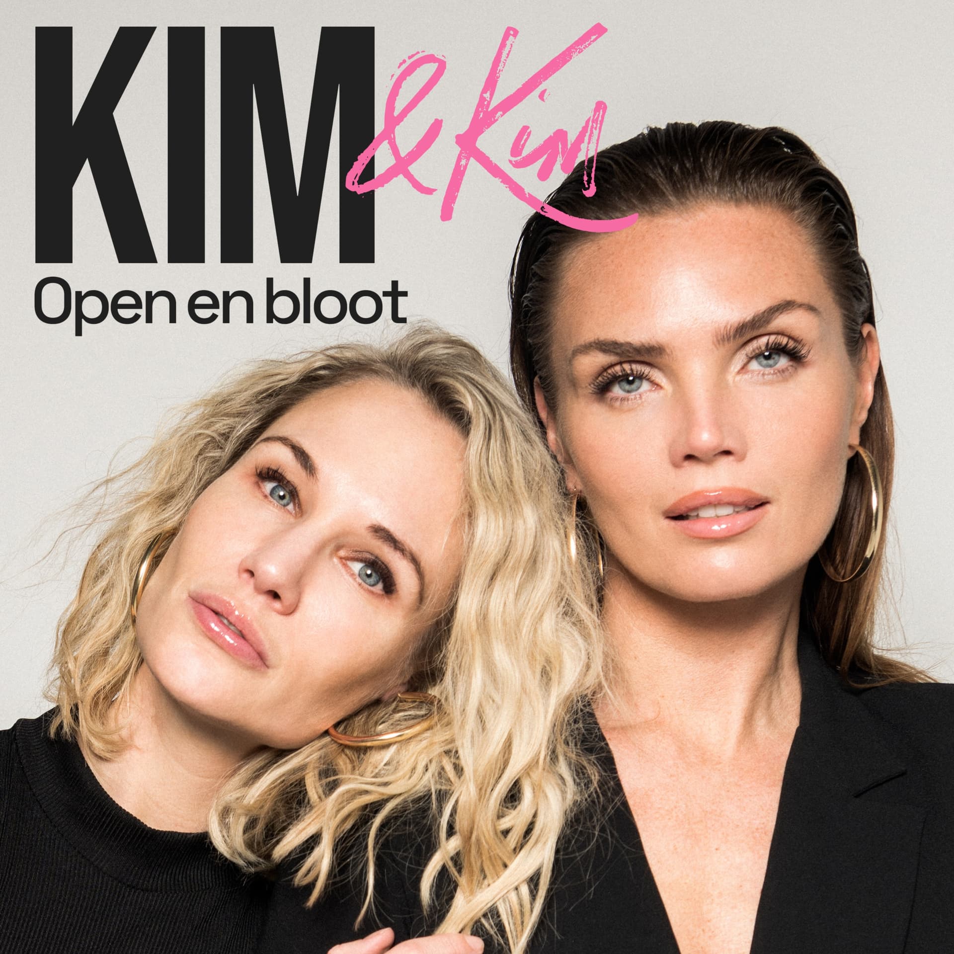Kim & Kim - Open en bloot - Podcasts