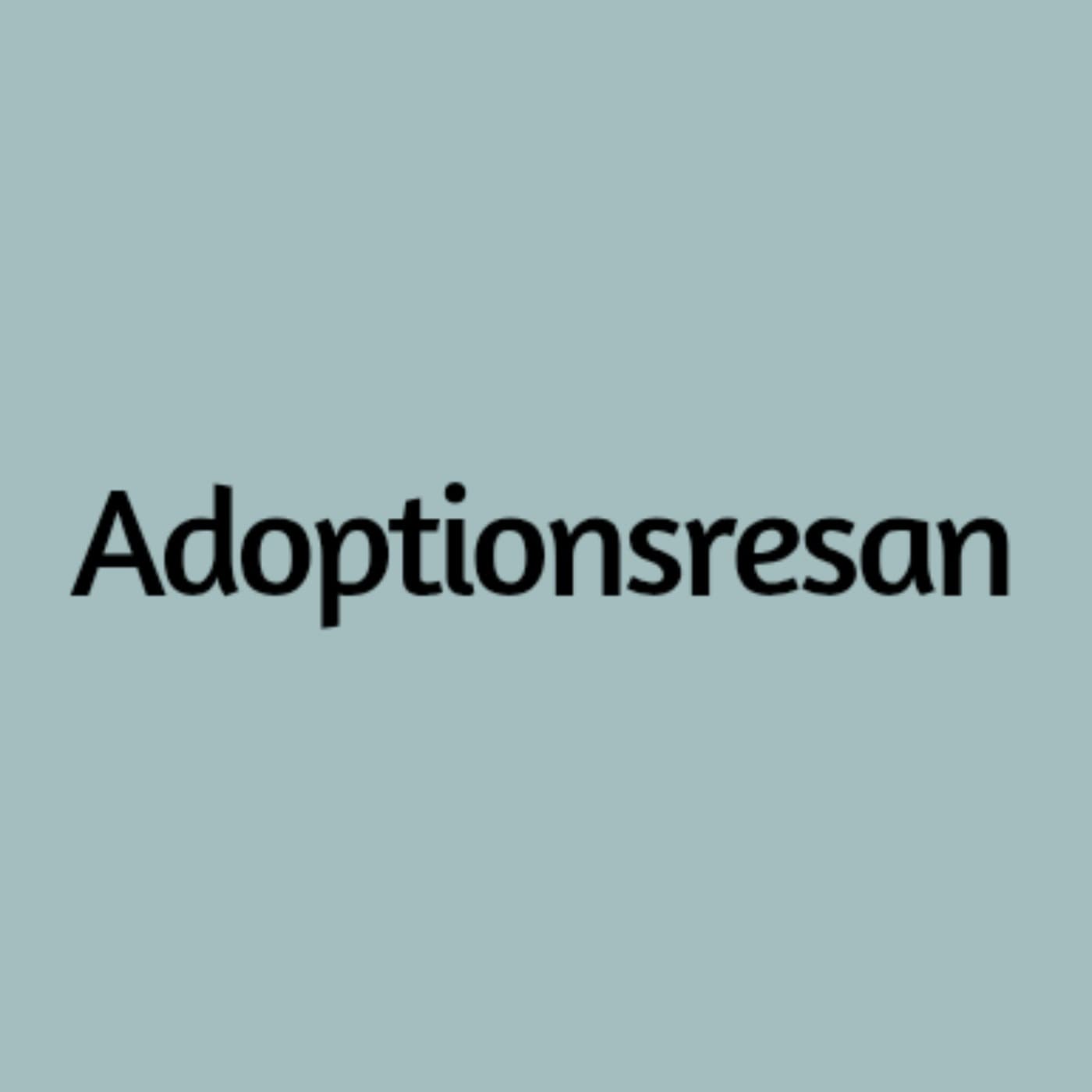 Adoptionsresan - Podcasts