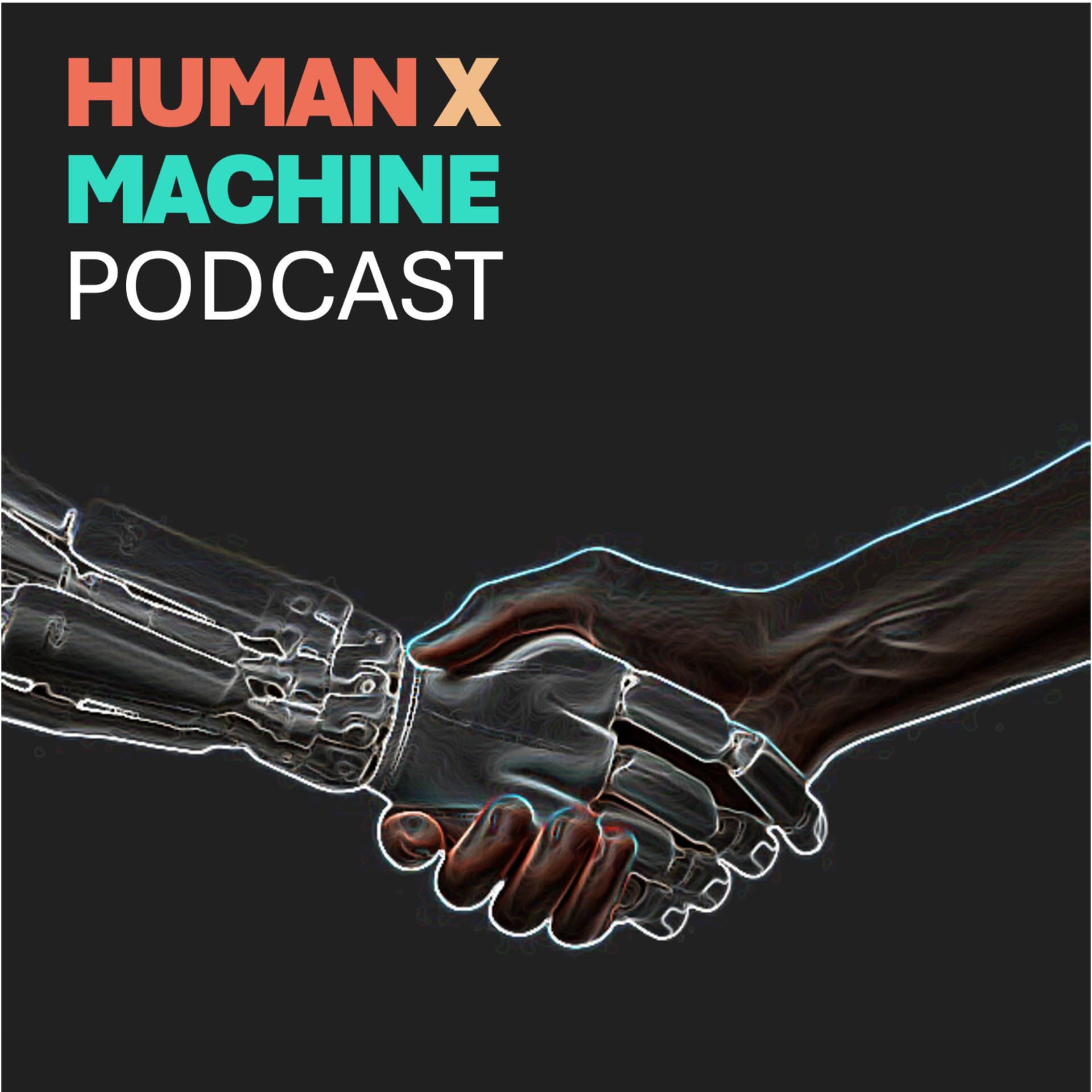Human x Machine podcast - Podcasts
