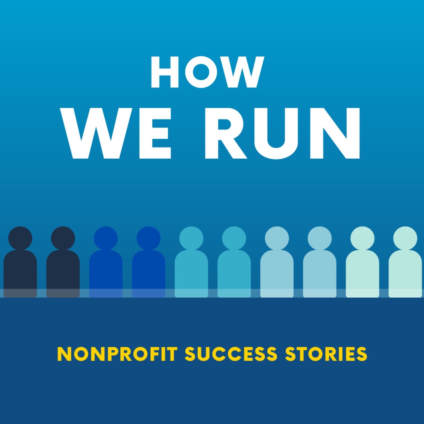 How We Run: Non-profit success stories - Podcasts