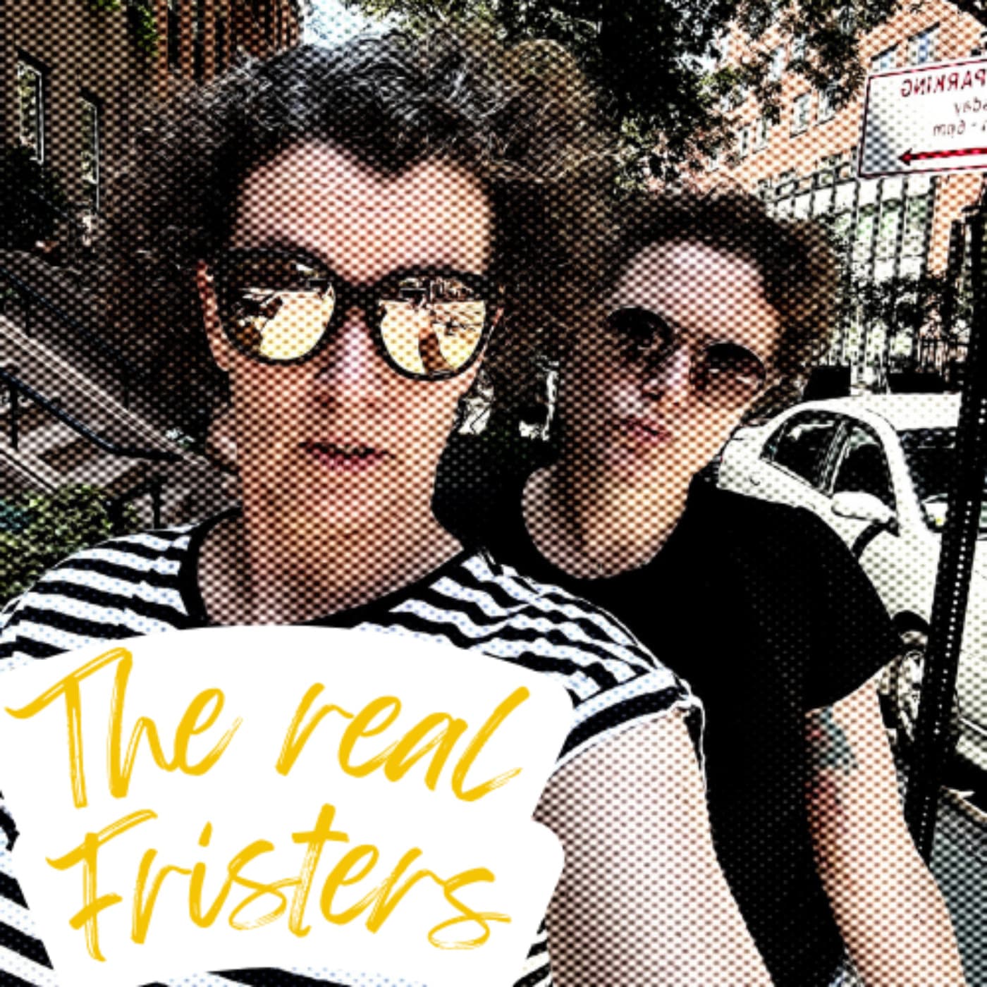 The Real Fristers "BERDÜ" - Podcasts
