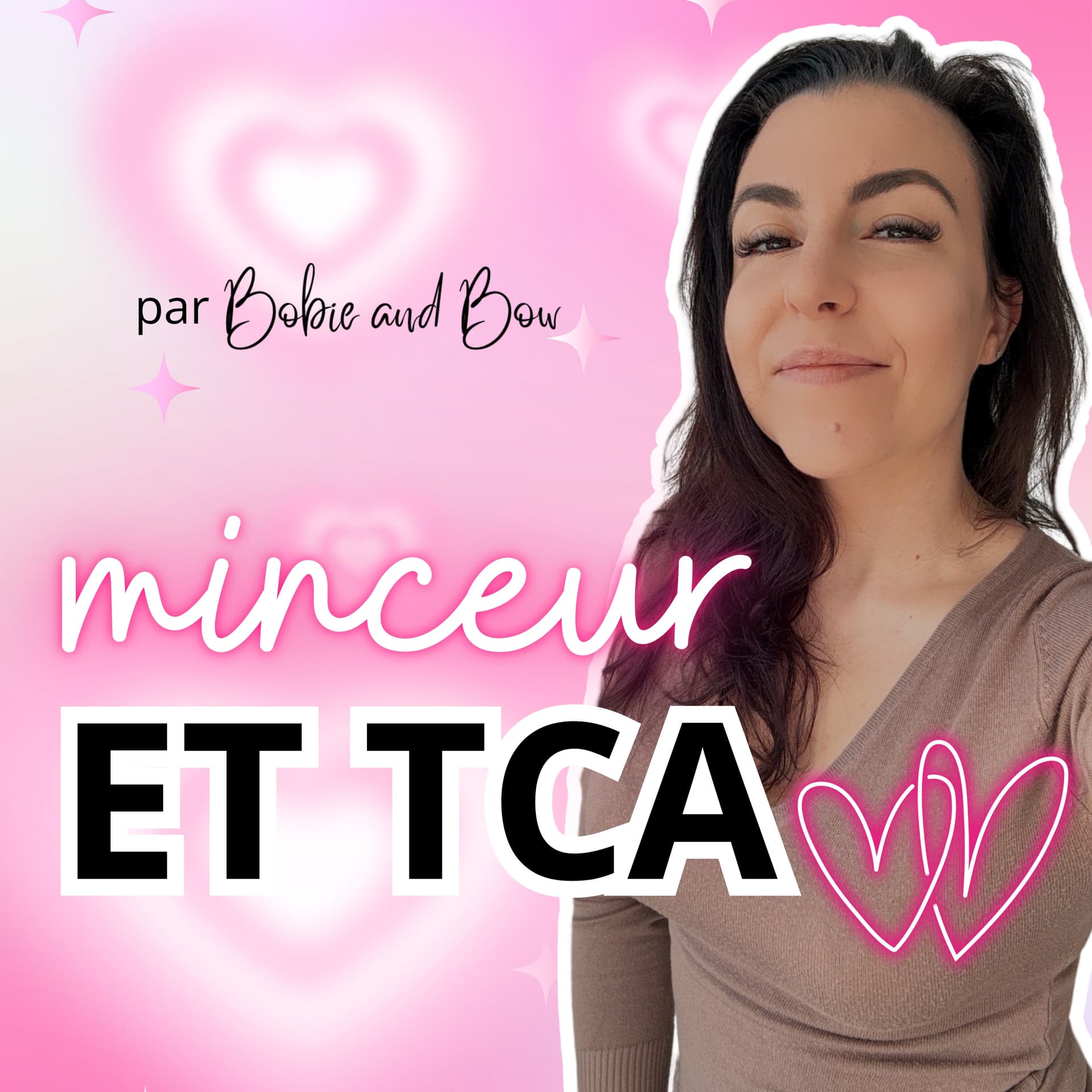 Minceur et TCA • Par Bobieandbow - Podcasts
