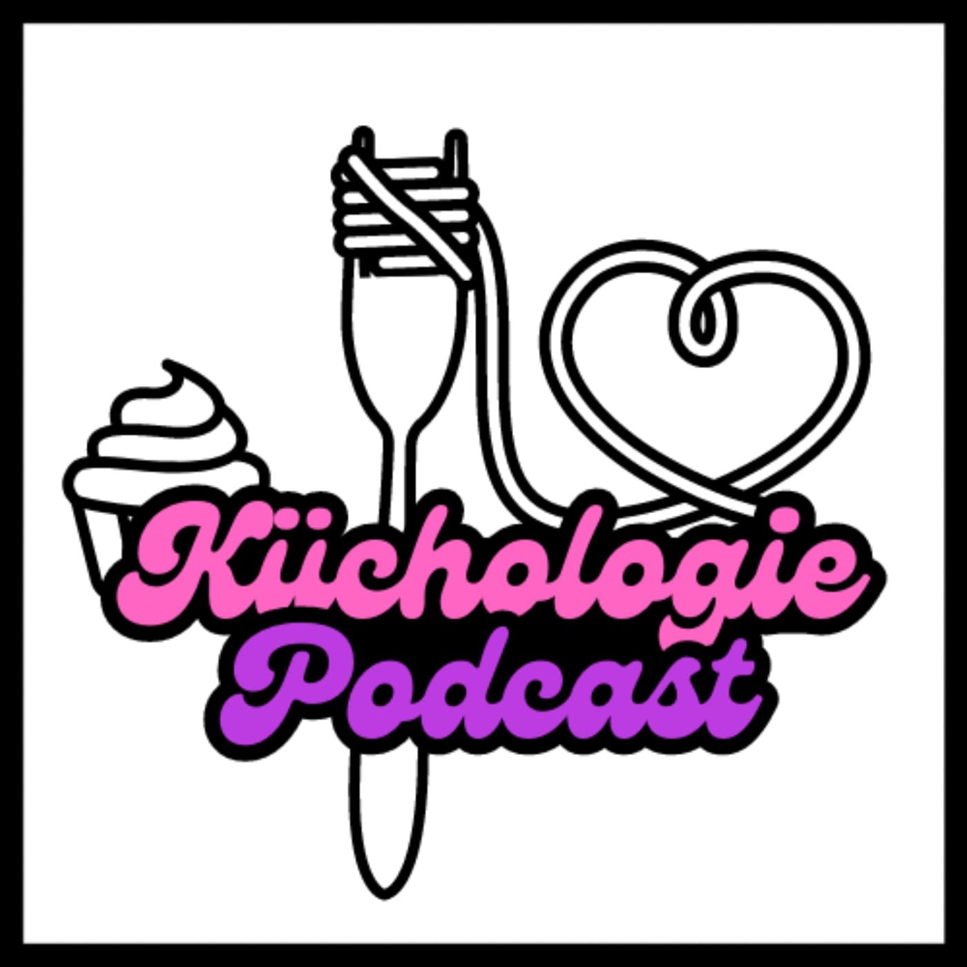 Küchologie - Podcasts